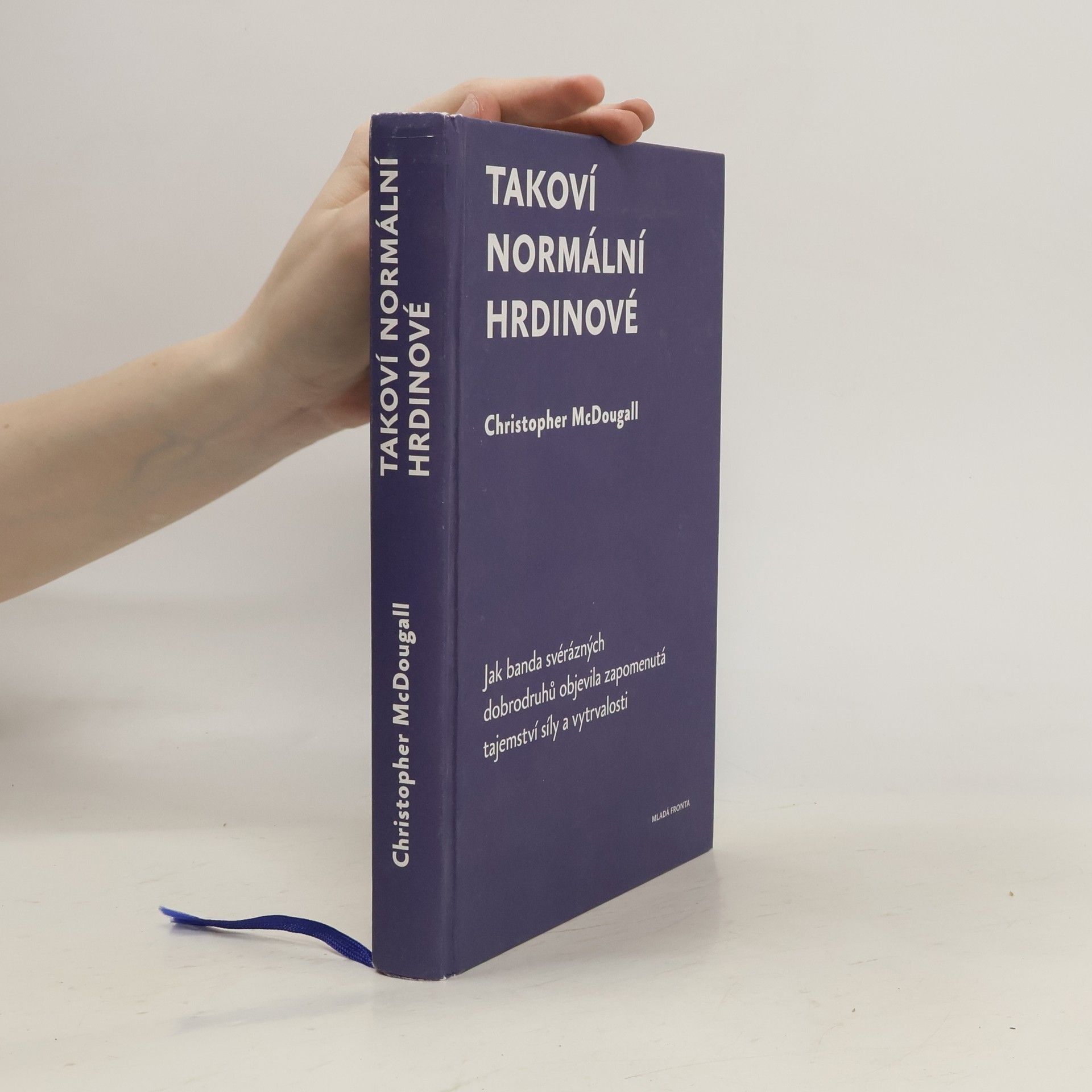 Christopher McDougall Takoví normální hrdinové