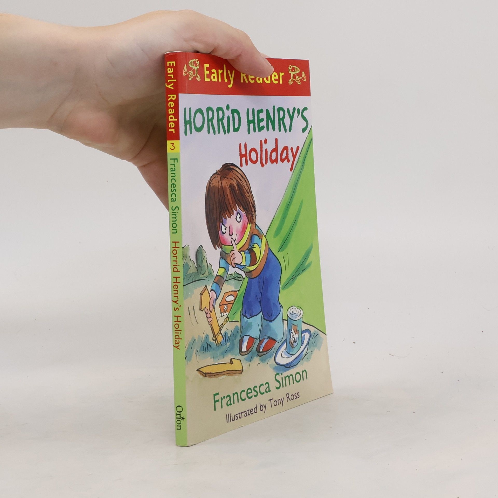 Francesca Simon Horrid Henry's Holiday