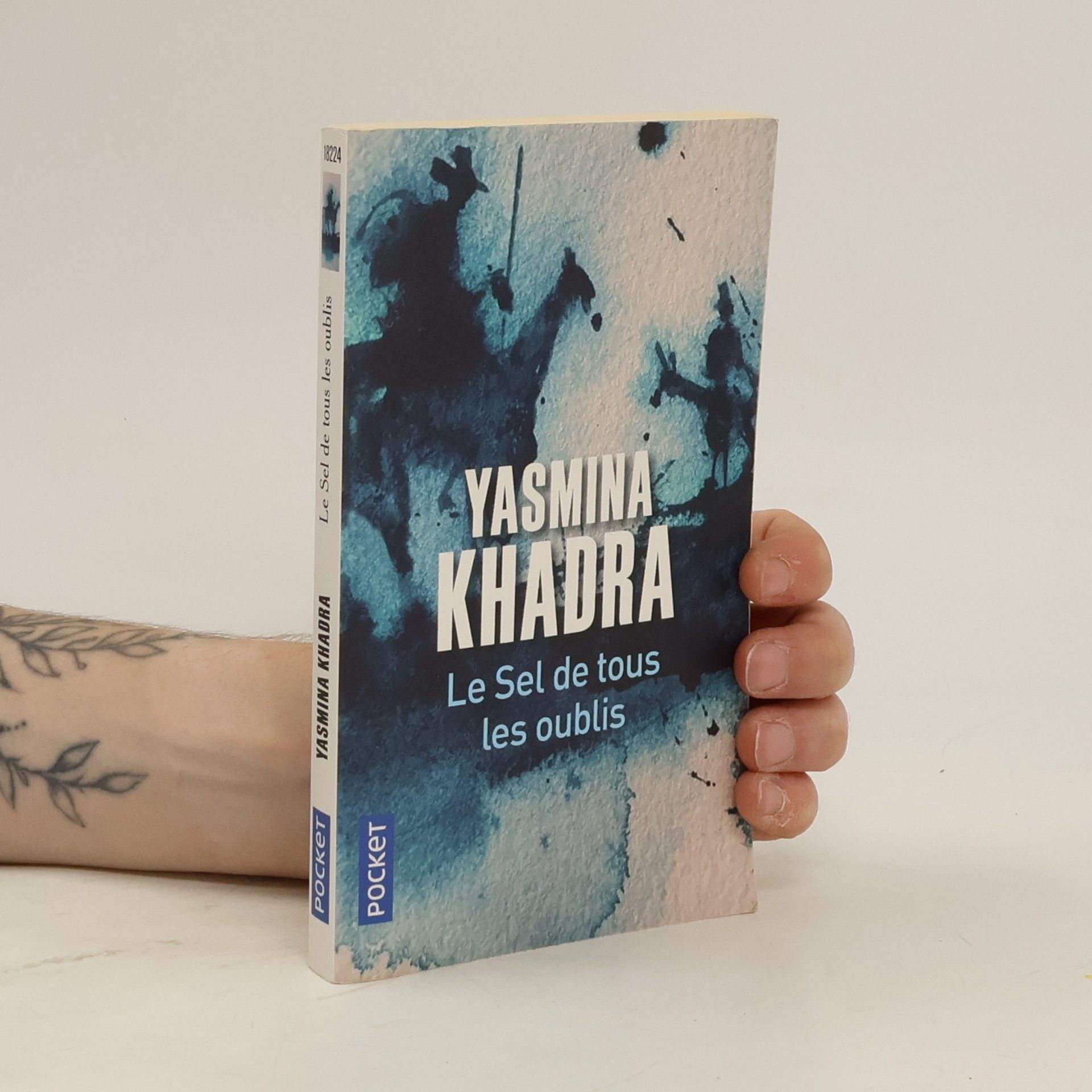 Yasmina Khadra Le Sel de tous les oublis
