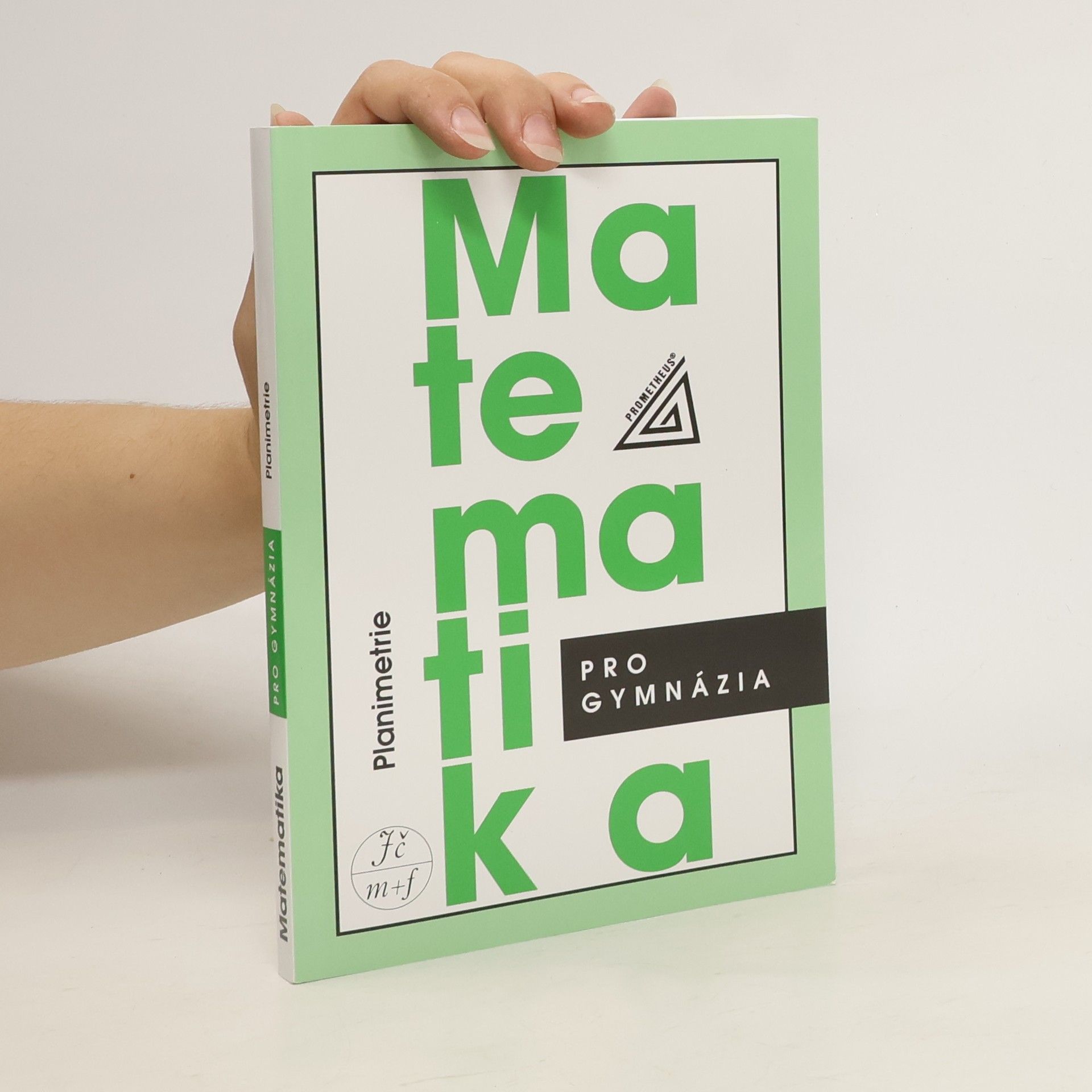 Eva Pomykalová Matematika pro gymnázia: planimetrie