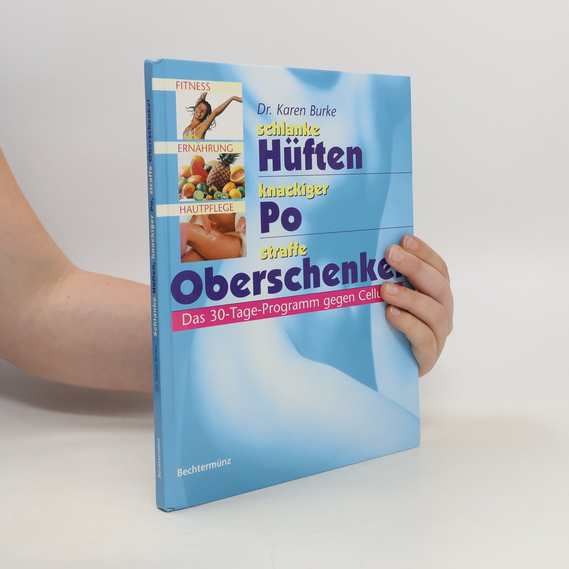 Karen Burke Schlanke Hüften, knackiger Po, straffe Oberschenkel