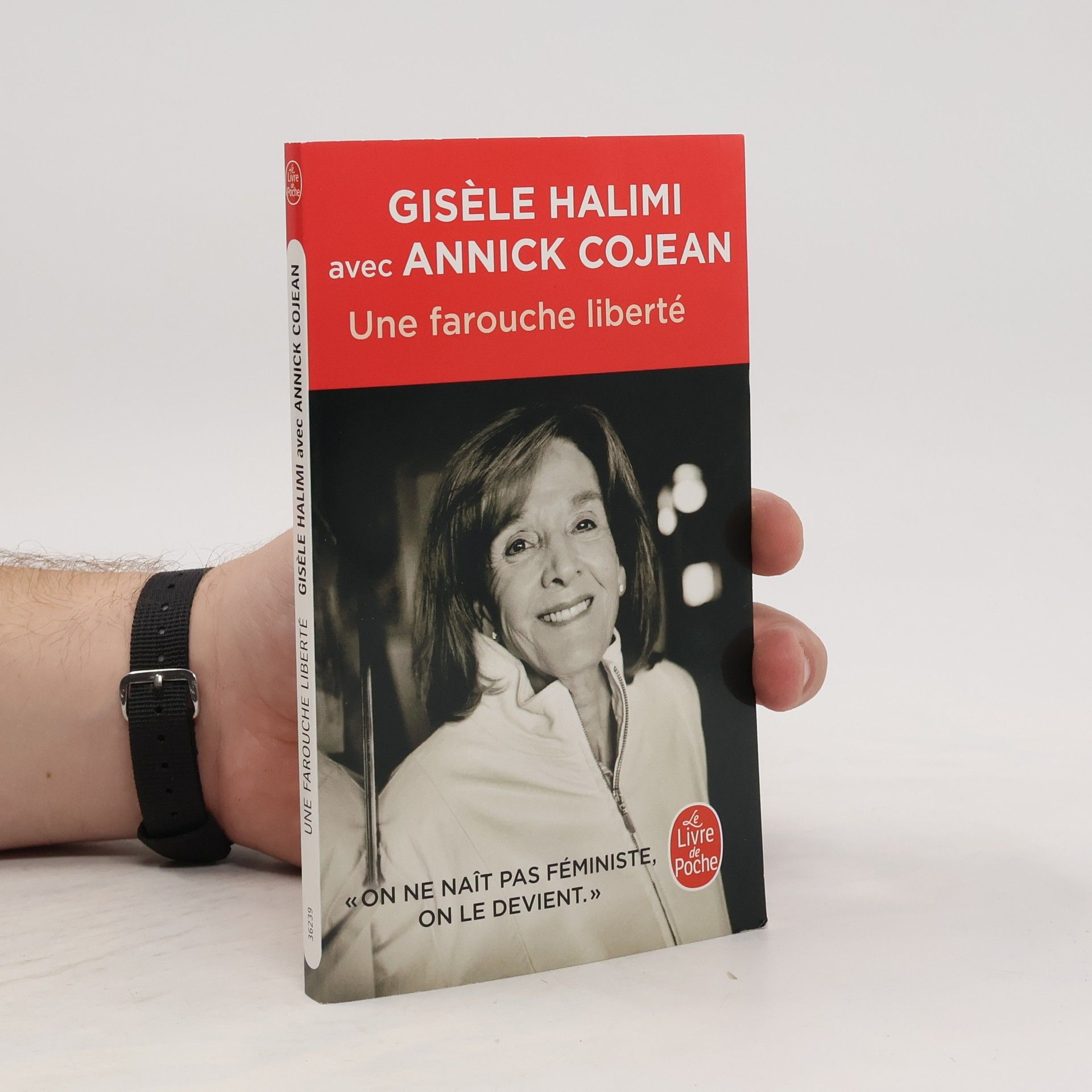 Gisèle Halimi Une farouche liberté