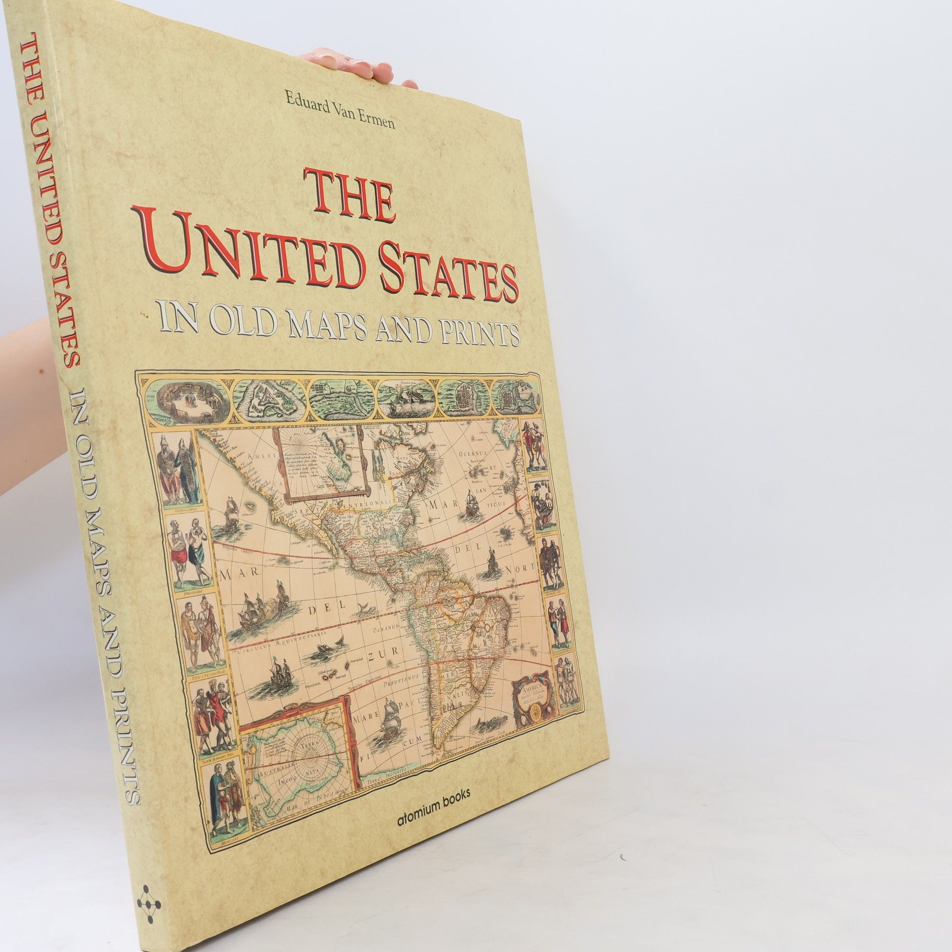 Eduard van Ermen The United States in Old Maps and Prints
