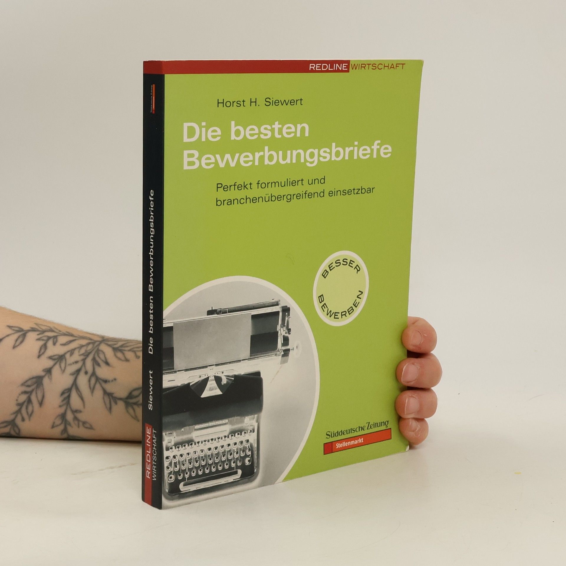 Horst H Siewert Die besten Bewerbungsbriefe