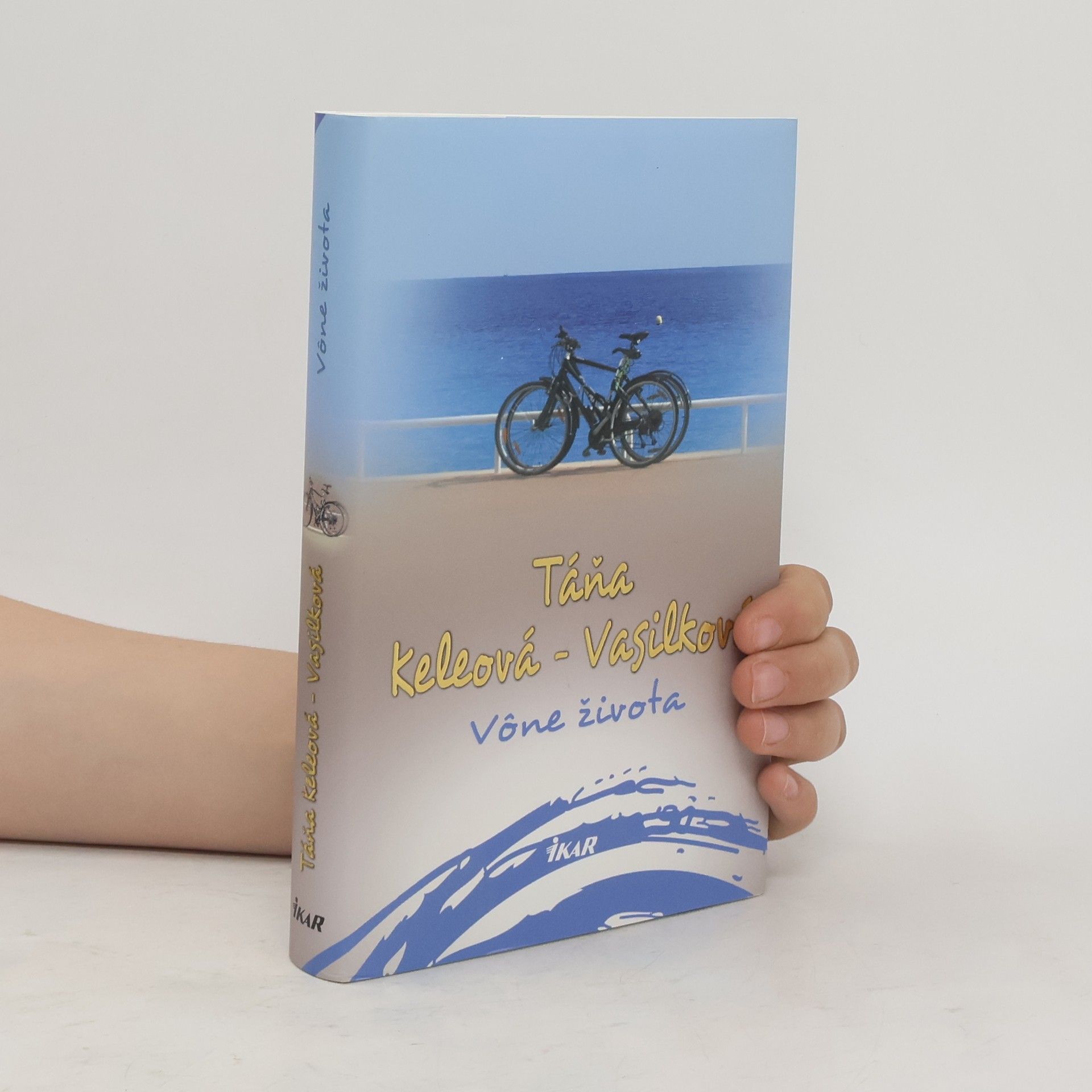 Táňa Keleová-Vasilková Vône života