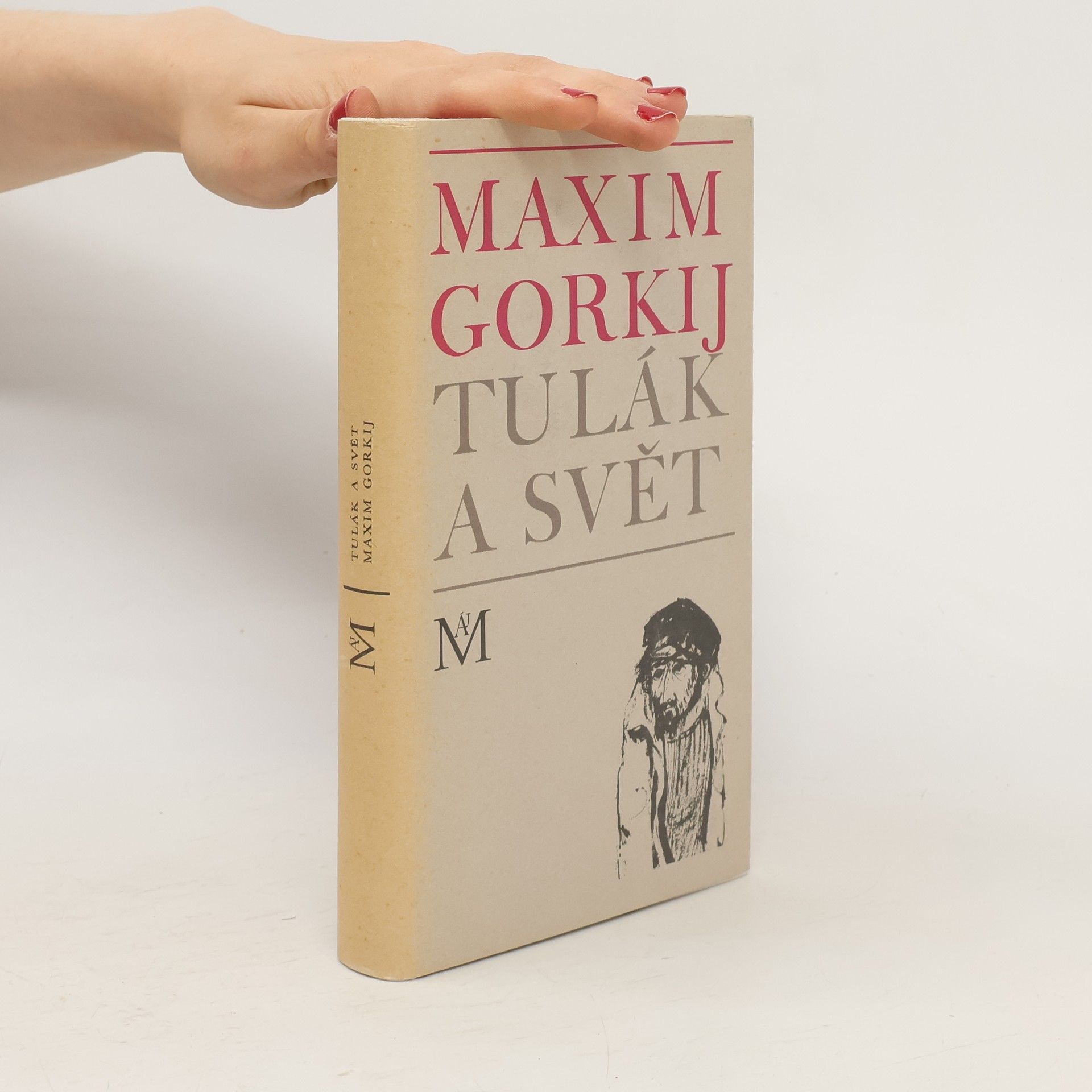 Maxim Gorkij Tulák a svět