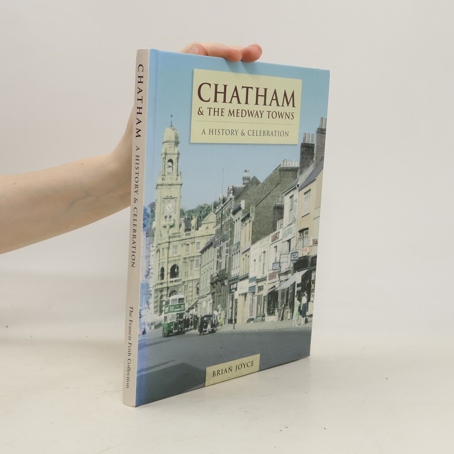 Brian Joyce Chatham & the Medway Towns