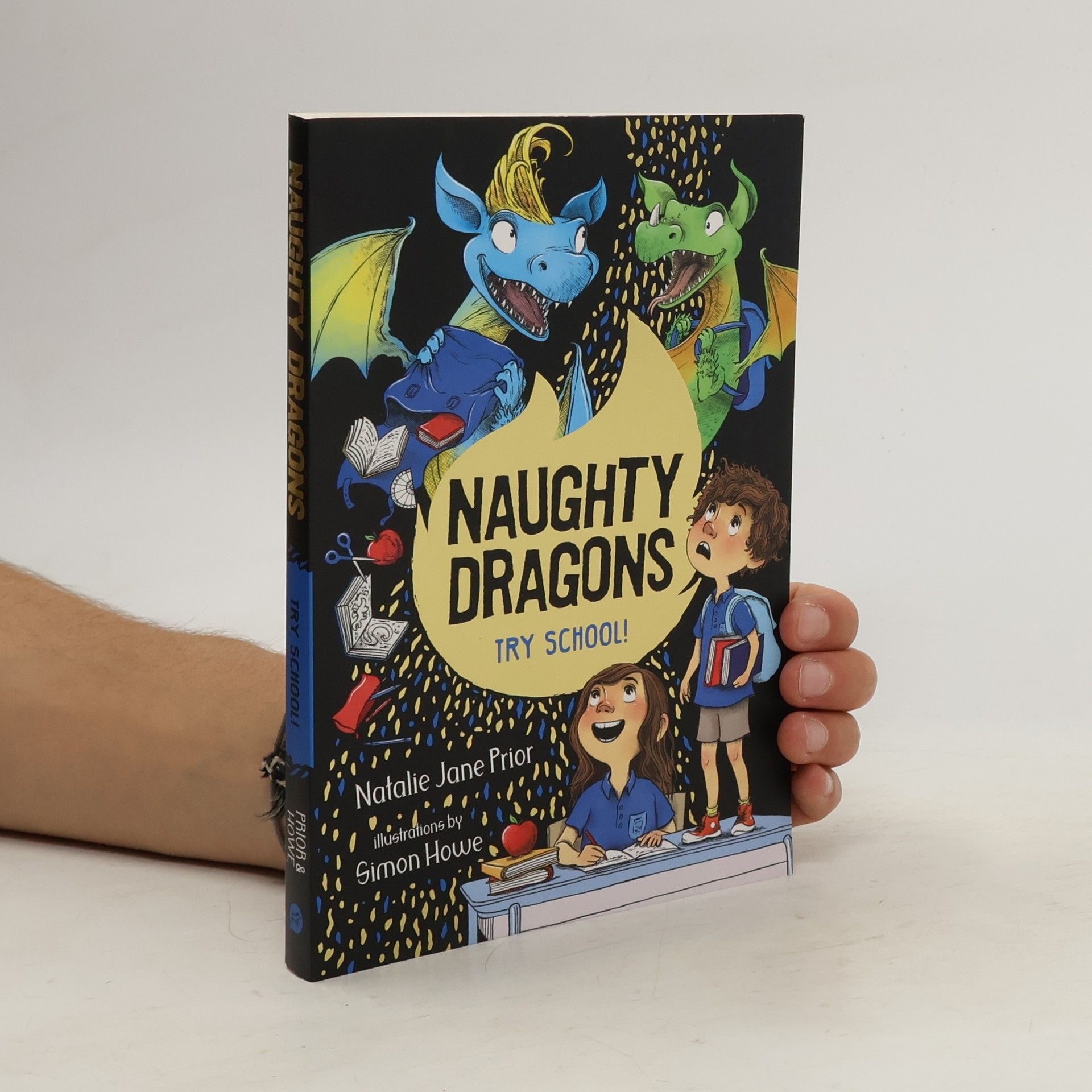 Natalie Jane Prior Naughty Dragons 2. Try School!
