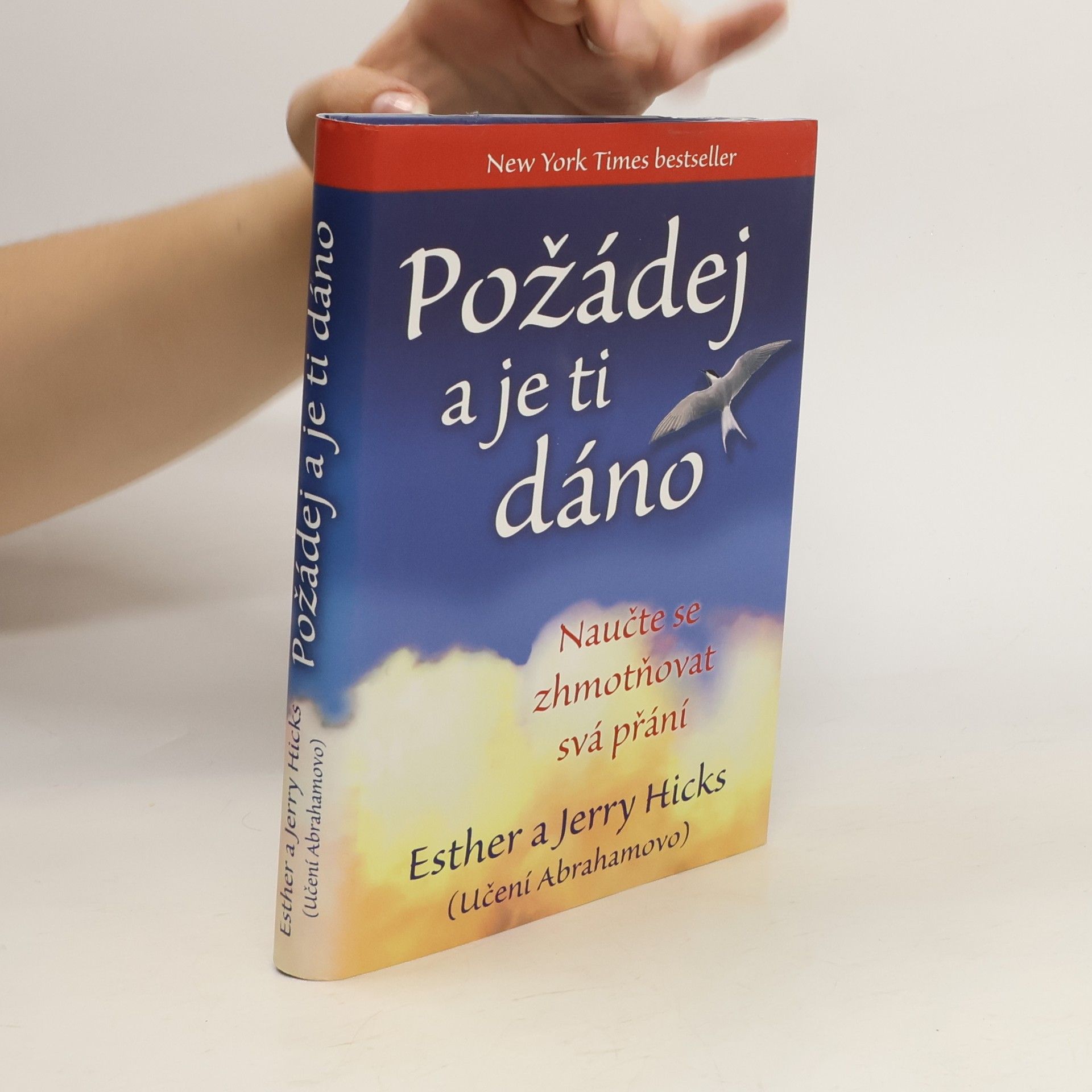 Esther Hicks Požádej a je ti dáno