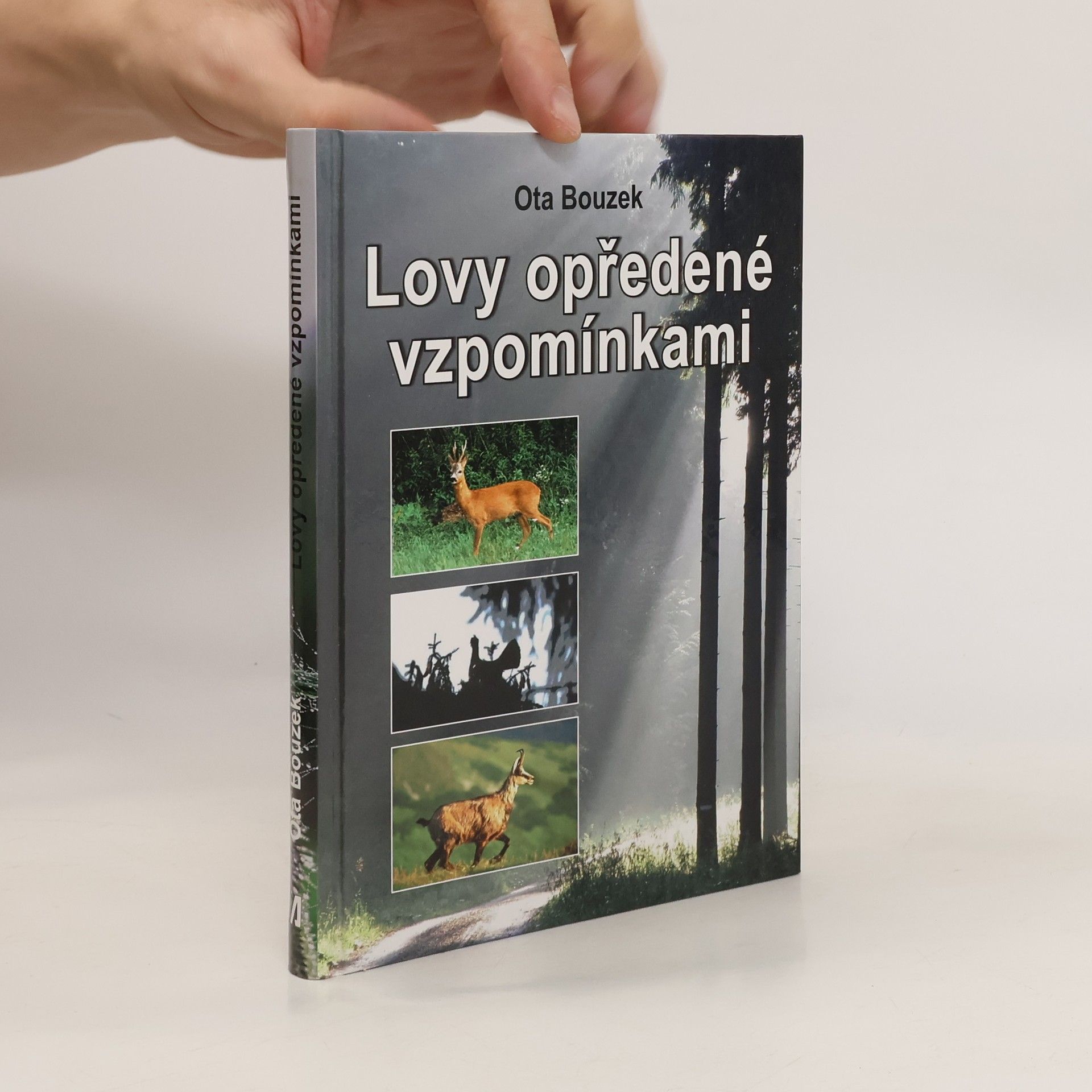 Ota Bouzek Lovy opředené vzpomínkami