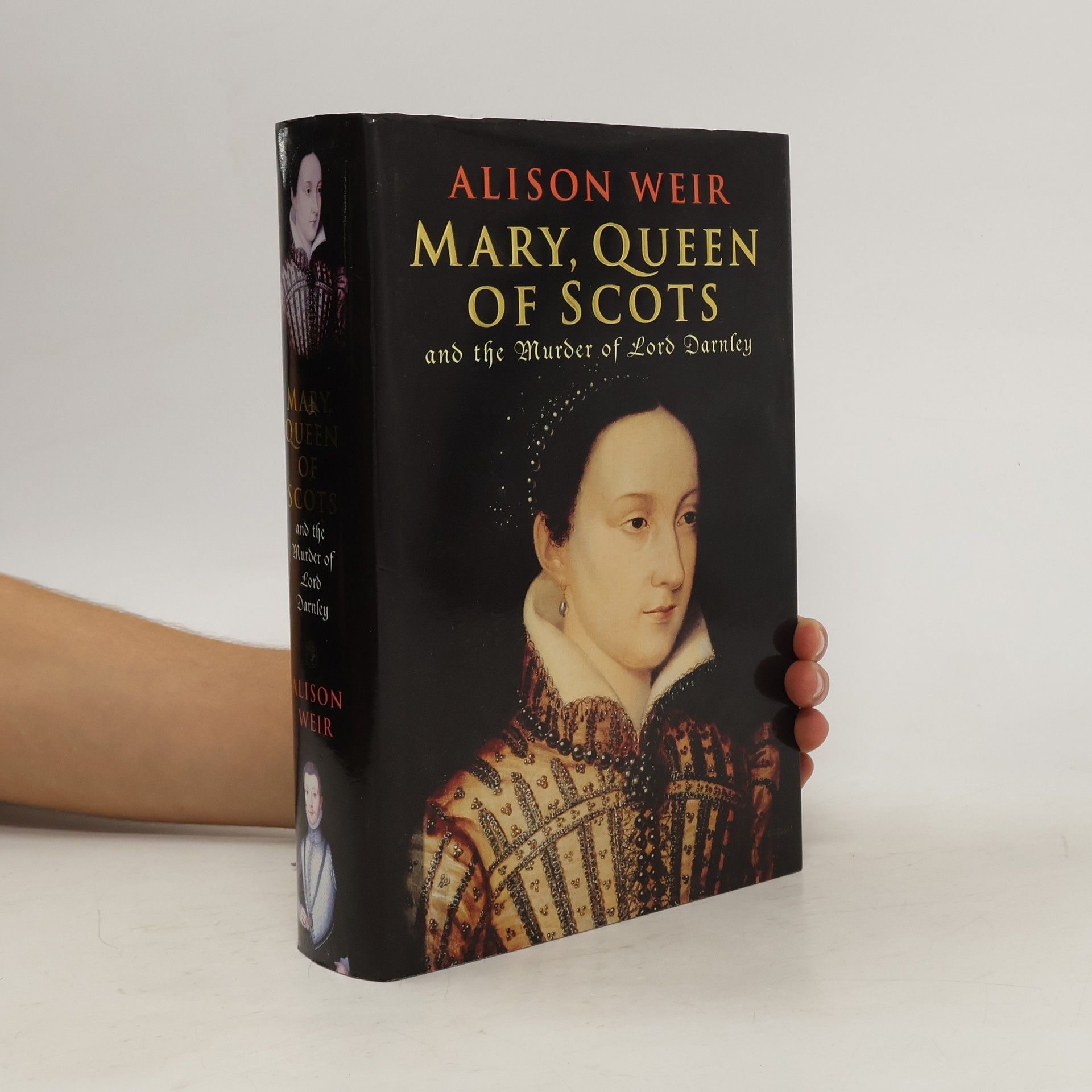 Alison Weir Mary Queen of Scots and the Murder of Lord Darnley