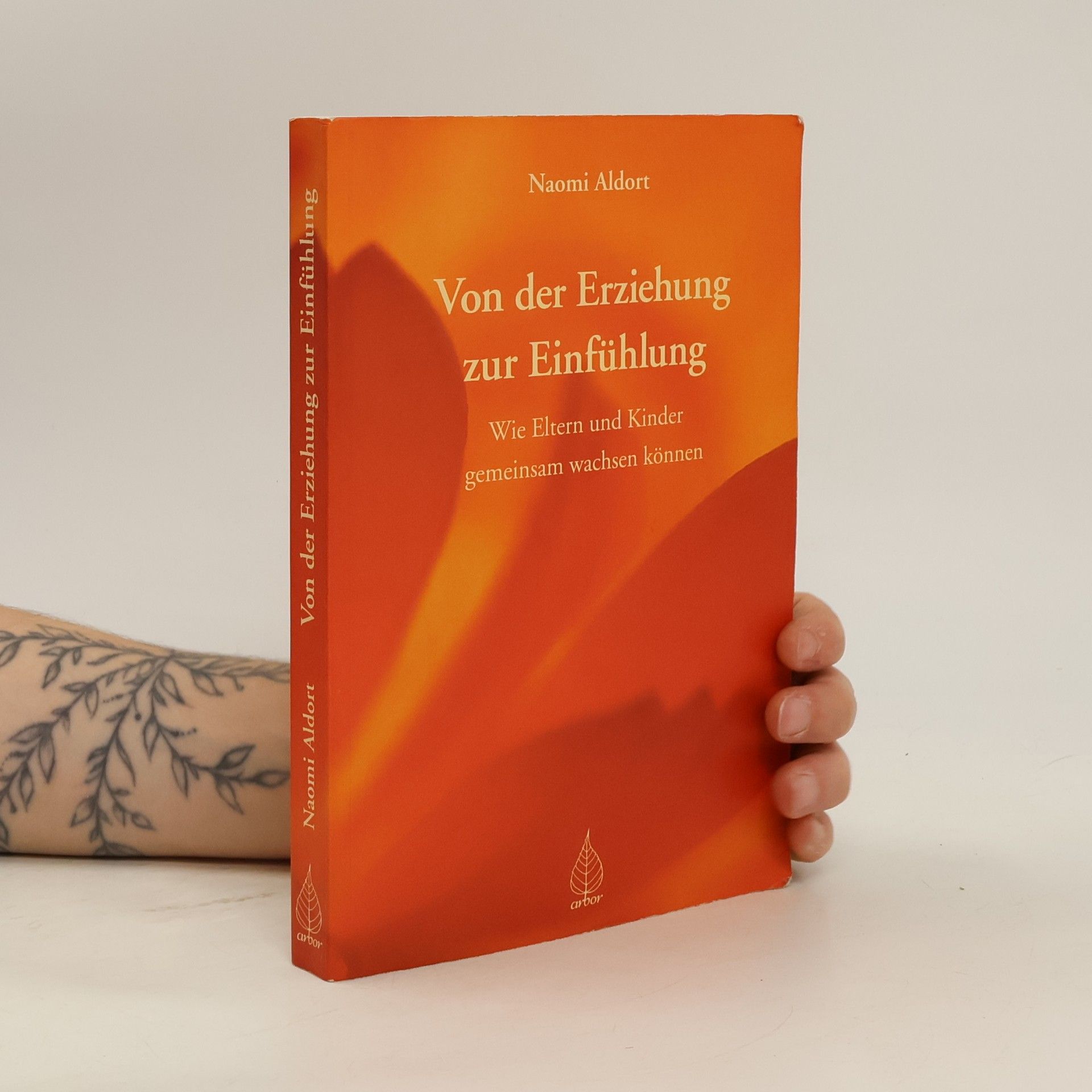 Naomi Aldort Von der Erziehung zur Einfühlung