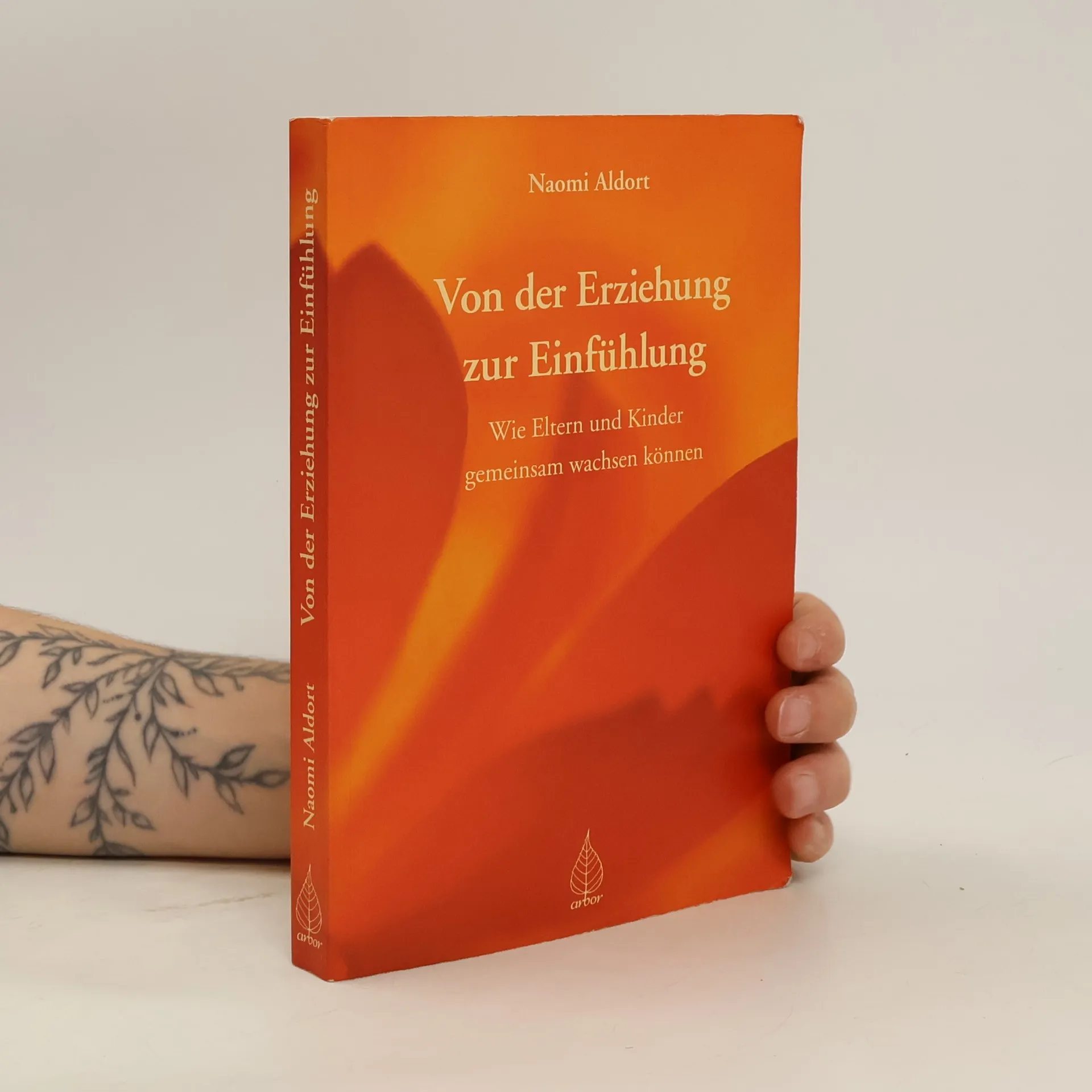Von der Erziehung zur Einfühlung | Buch | Naomi Aldort
