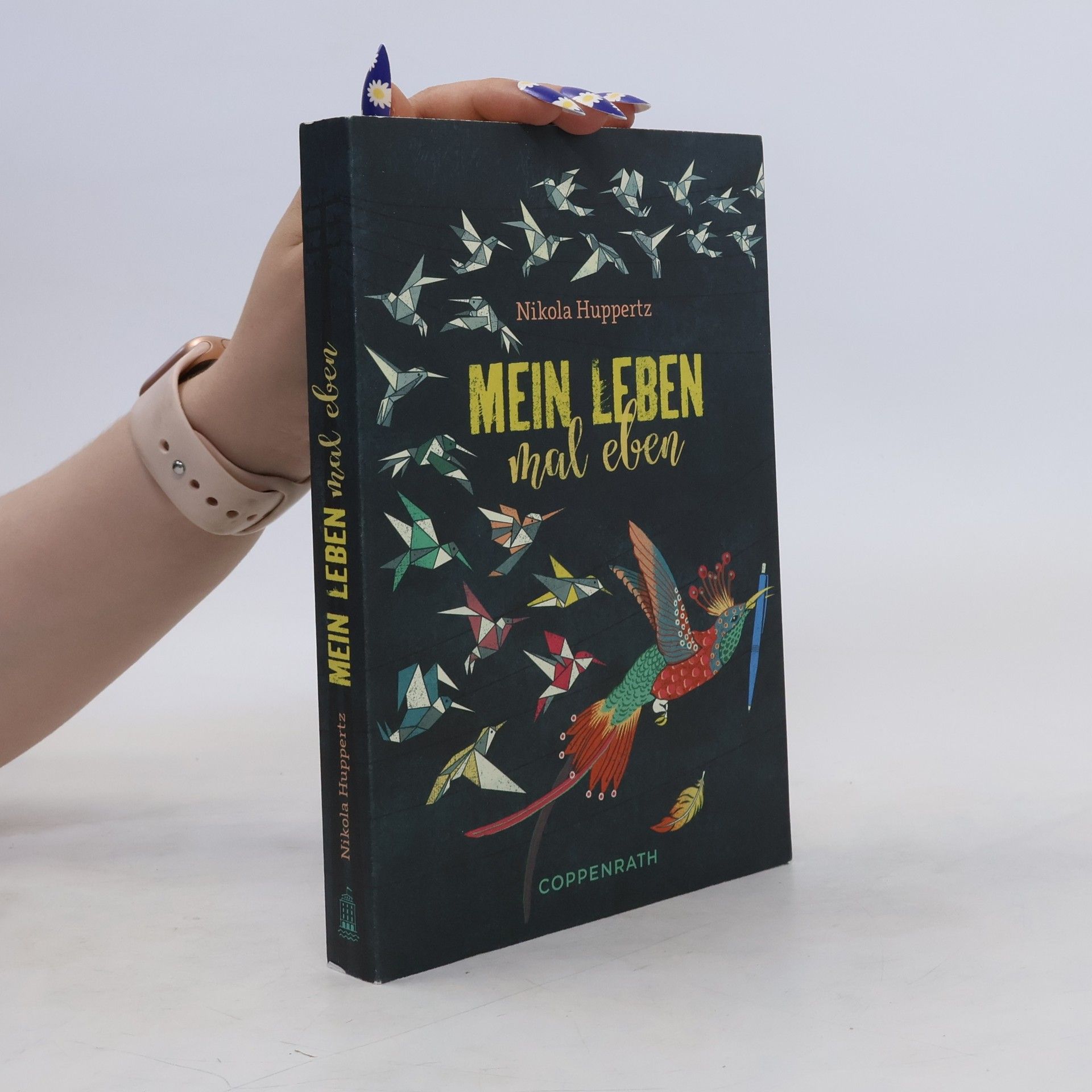 Nikola Huppertz Mein Leben, mal eben