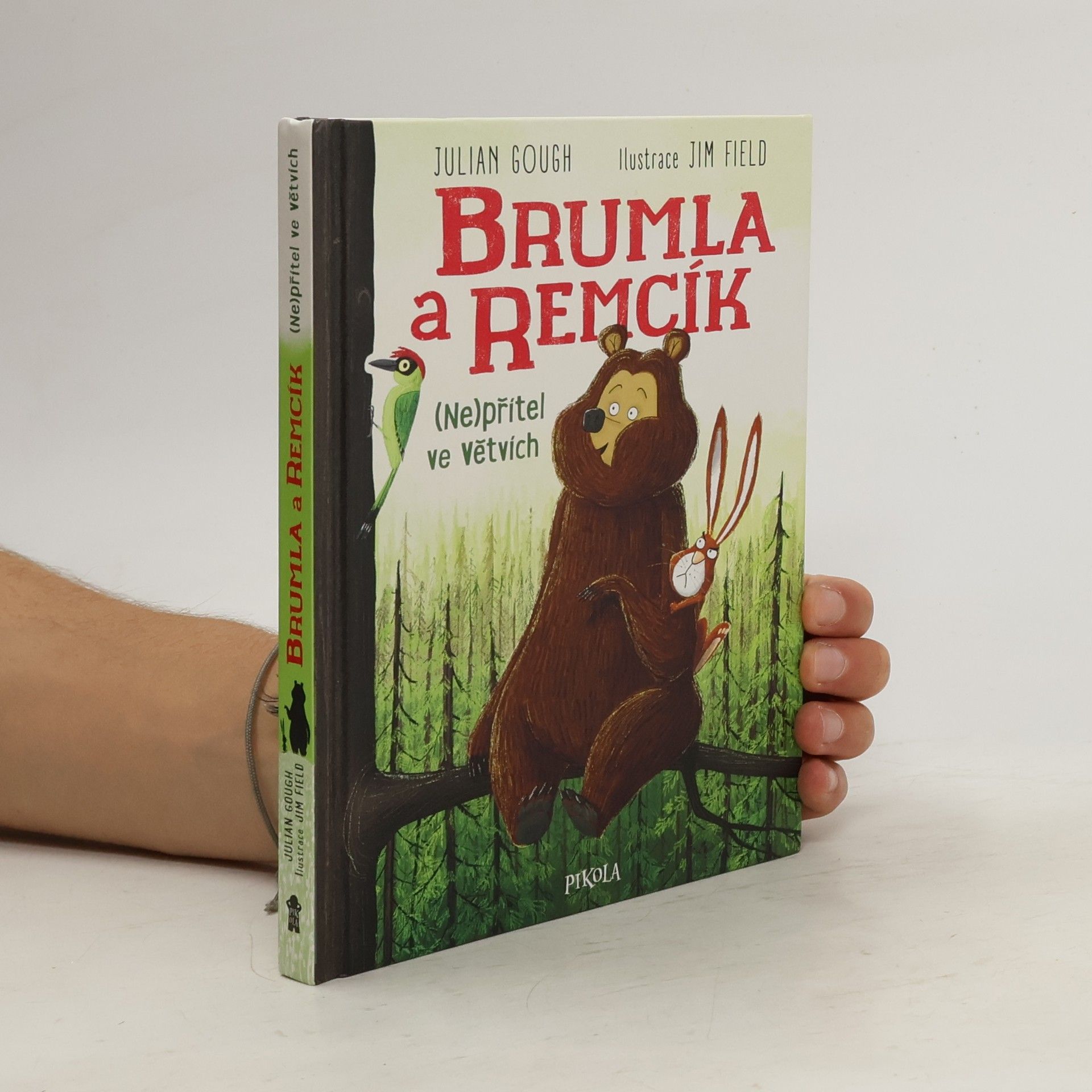 Julian Gough Brumla a Remcík. (Ne)přítel ve větvích