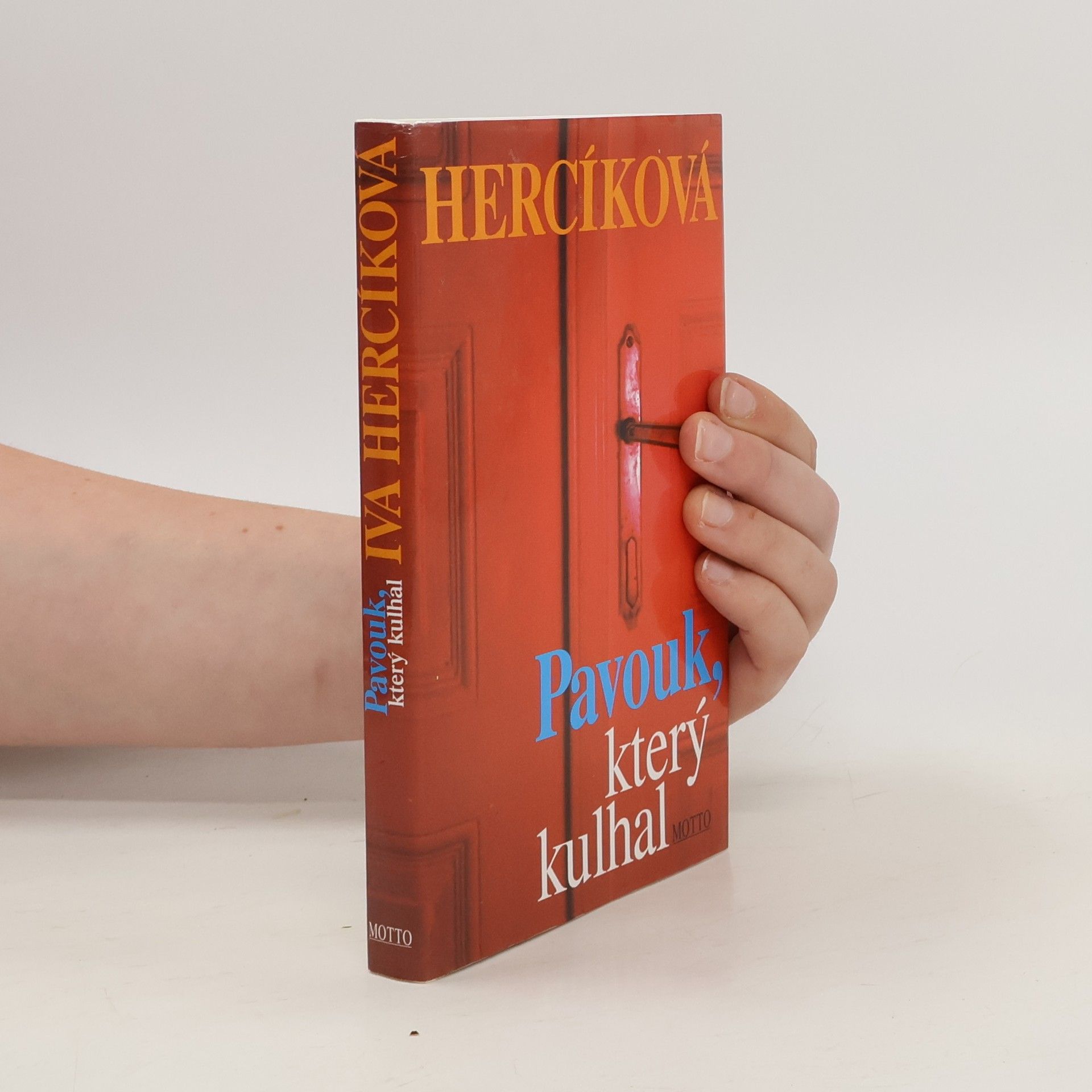 Iva Hercíková Pavouk, který kulhal