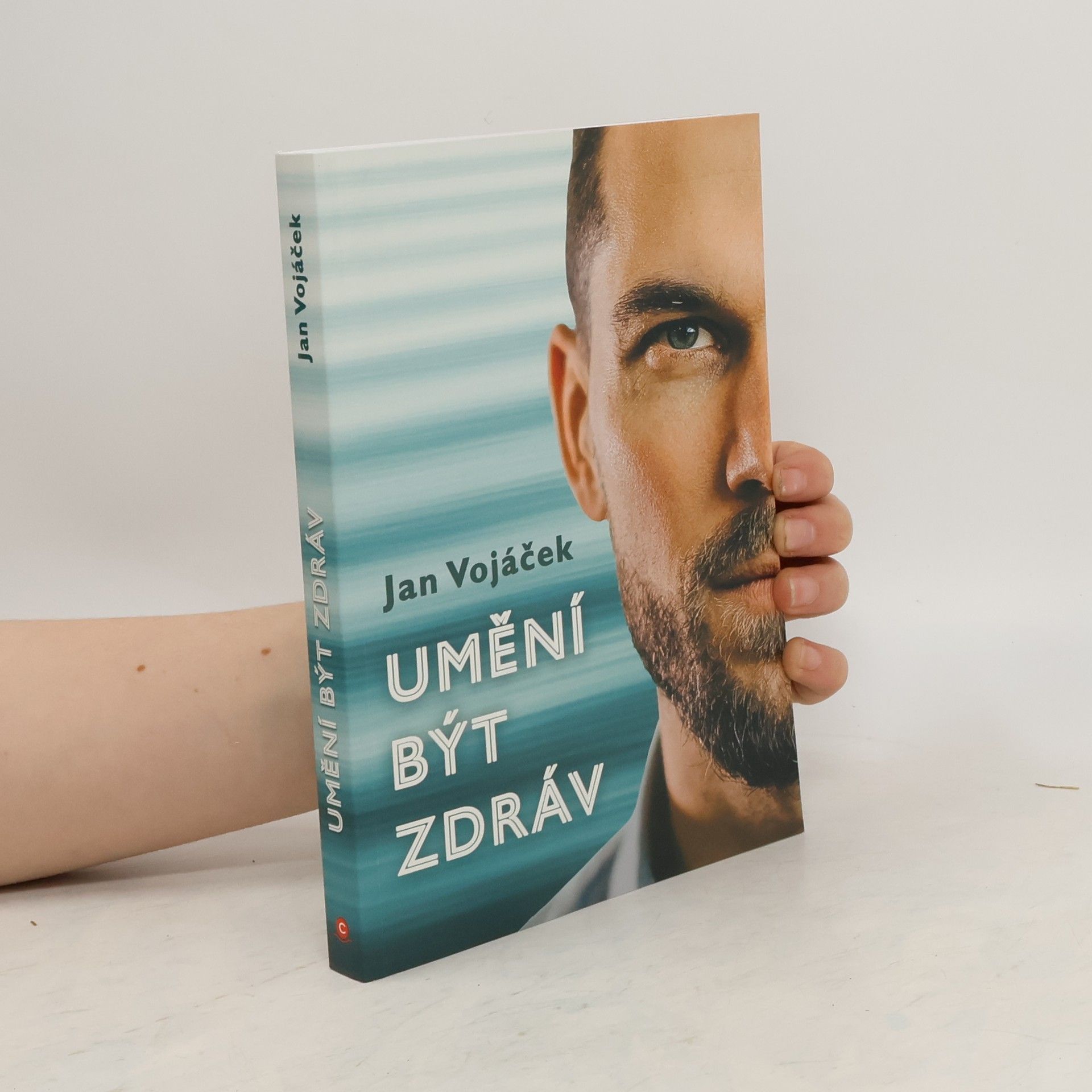 Jan Vojáček Umění být zdráv