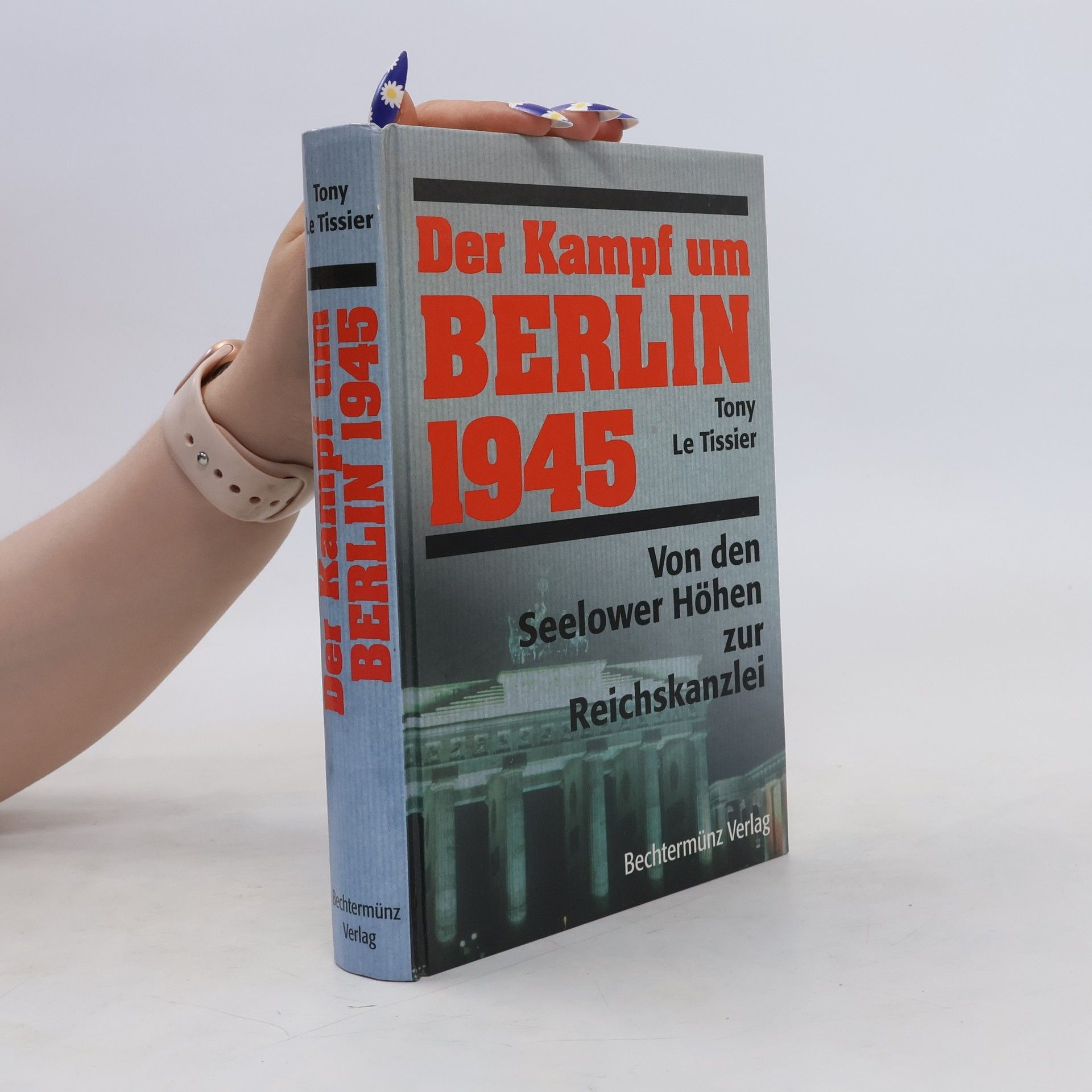 Tony Le Tissier Der Kampf um Berlin 1945