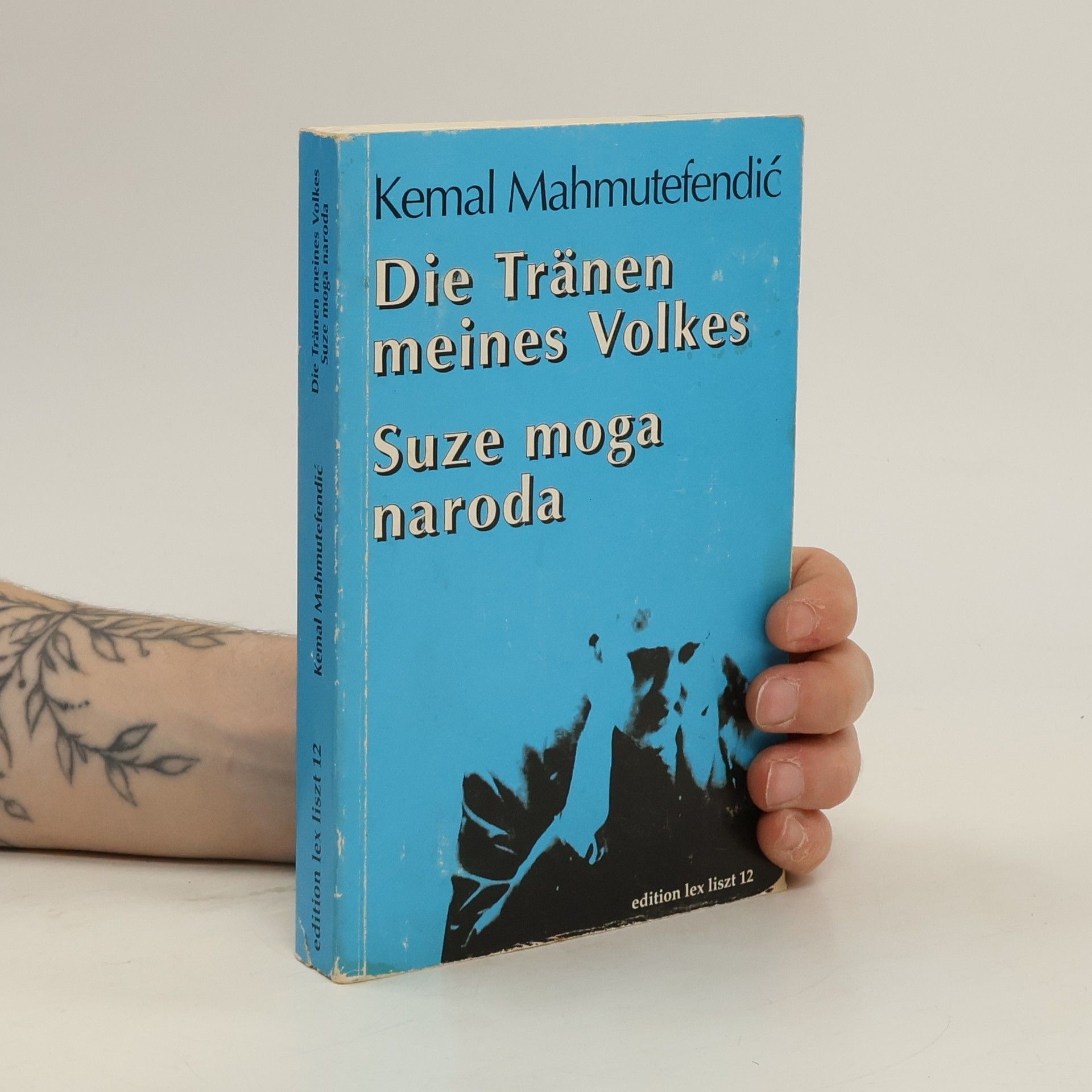 Kemal Mahmutefendic Die Tränen meines Volkes