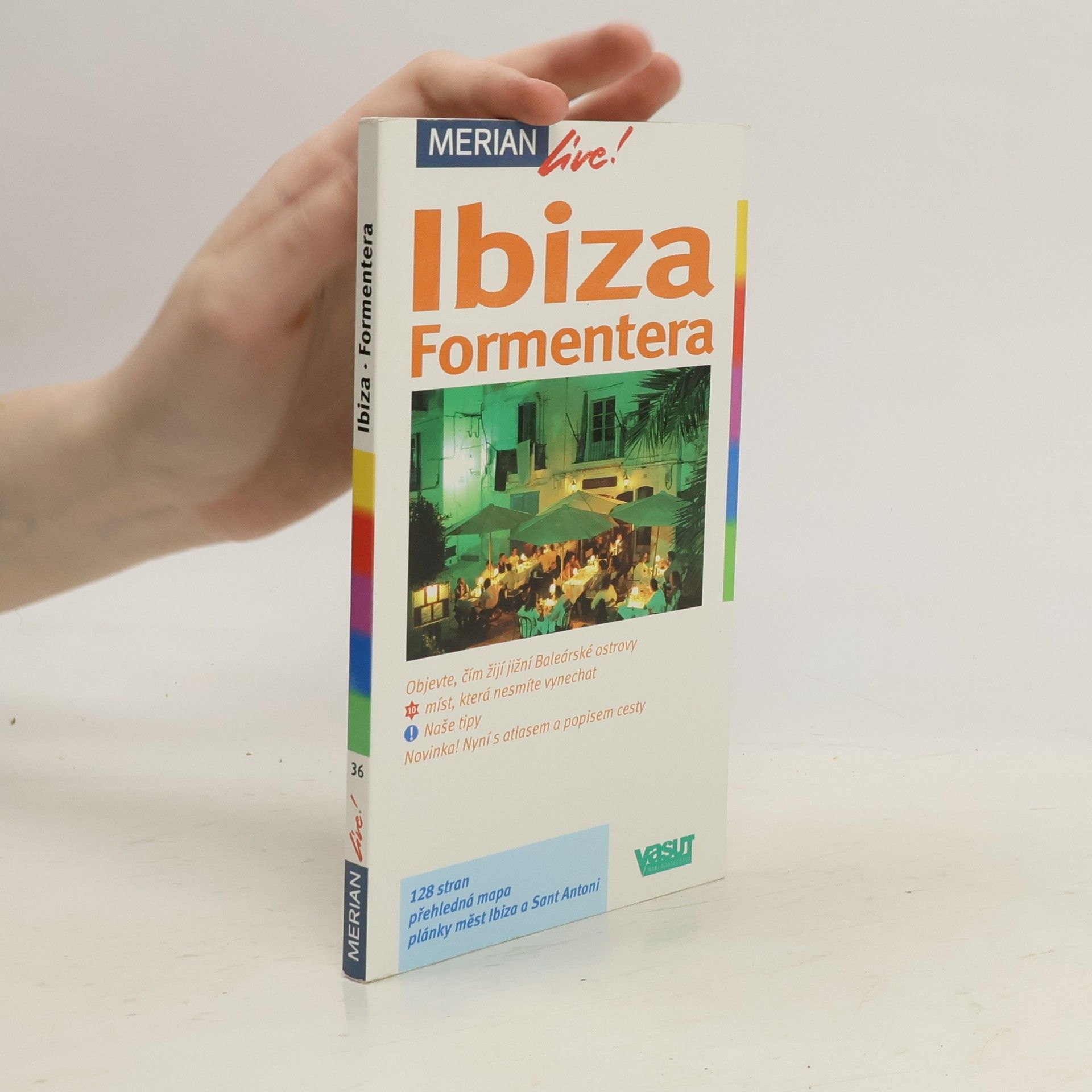 Niklaus Schmid Ibiza, Formentera