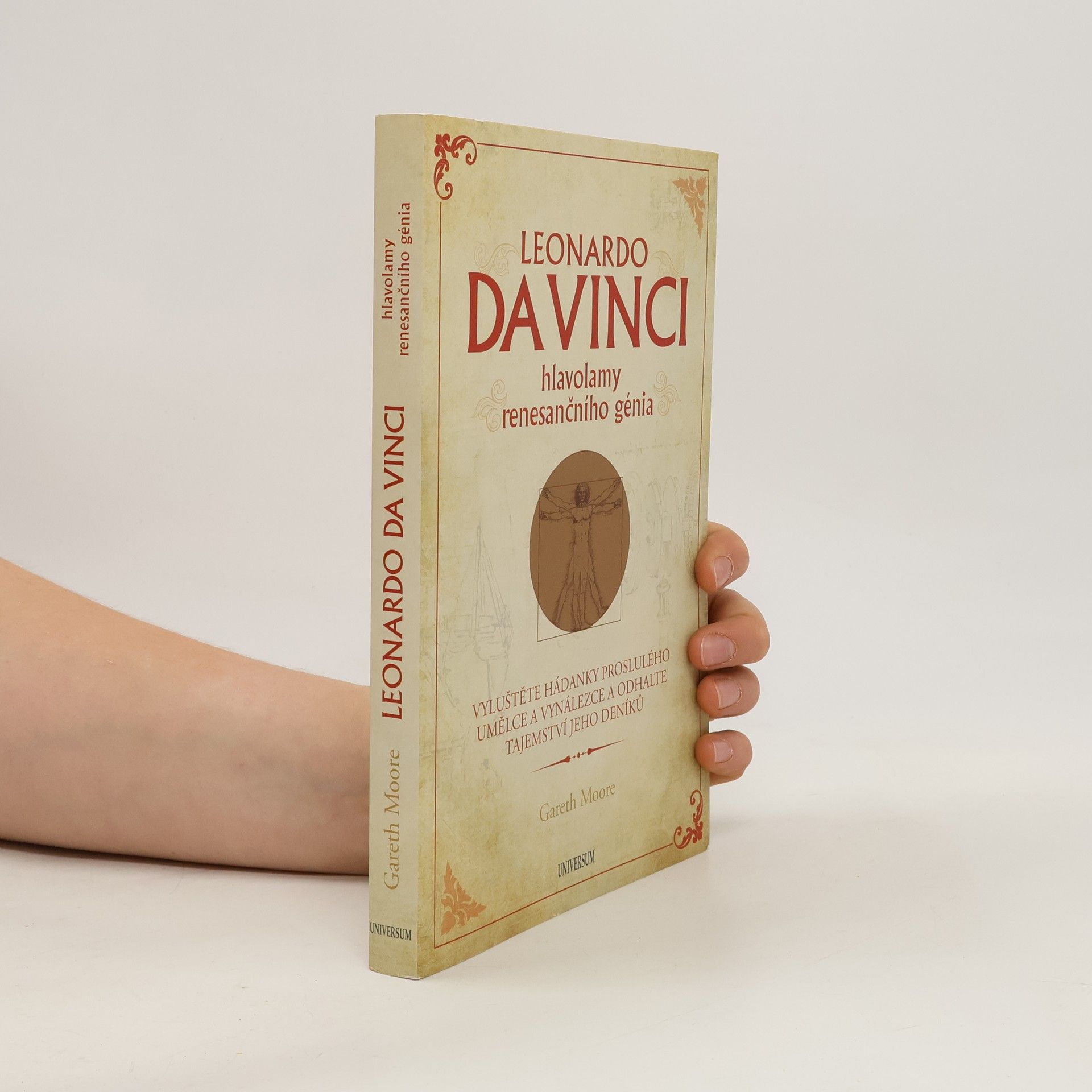 Gareth Moore Leonardo da Vinci : hlavolamy renesančního génia