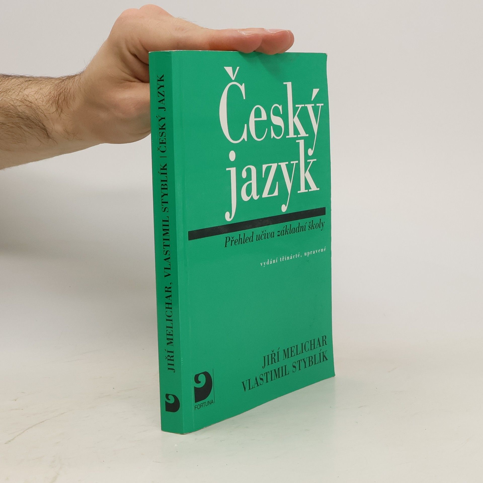 Vlastimil Styblík Český jazyk: Přehled učiva základní školy