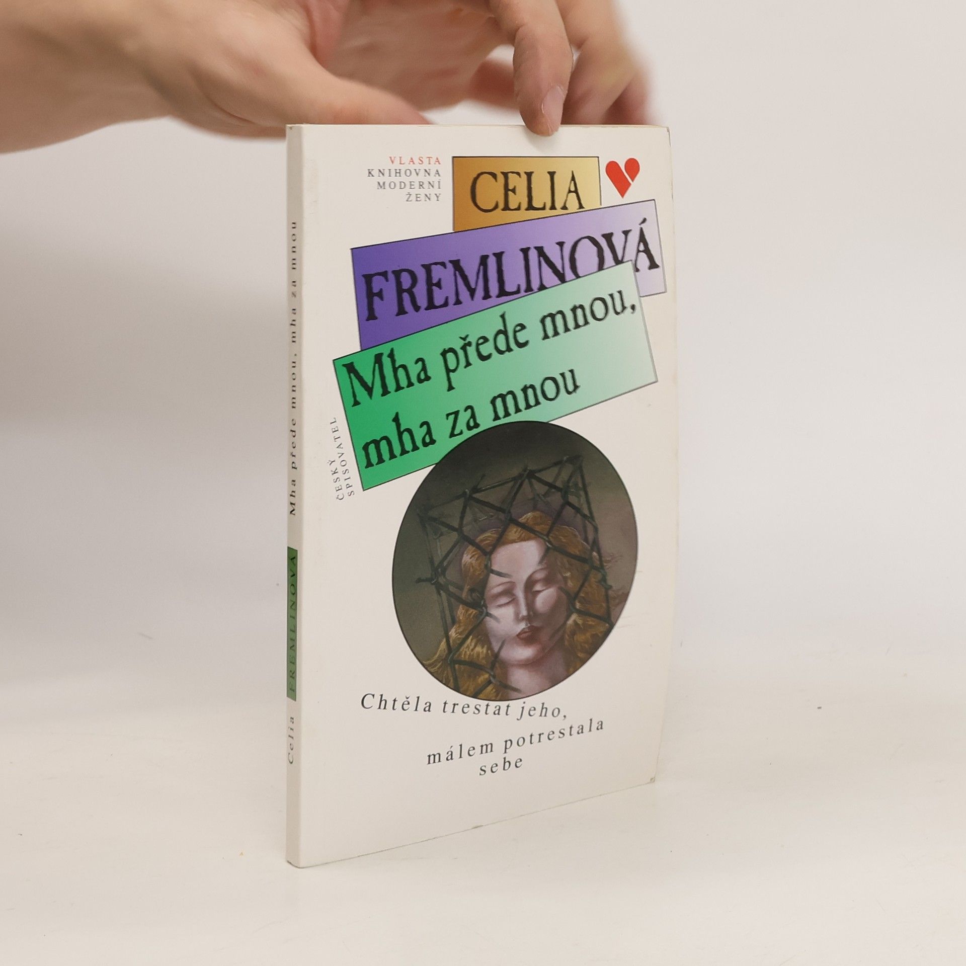 Celia Fremlin Mha přede mnou, mha za mnou