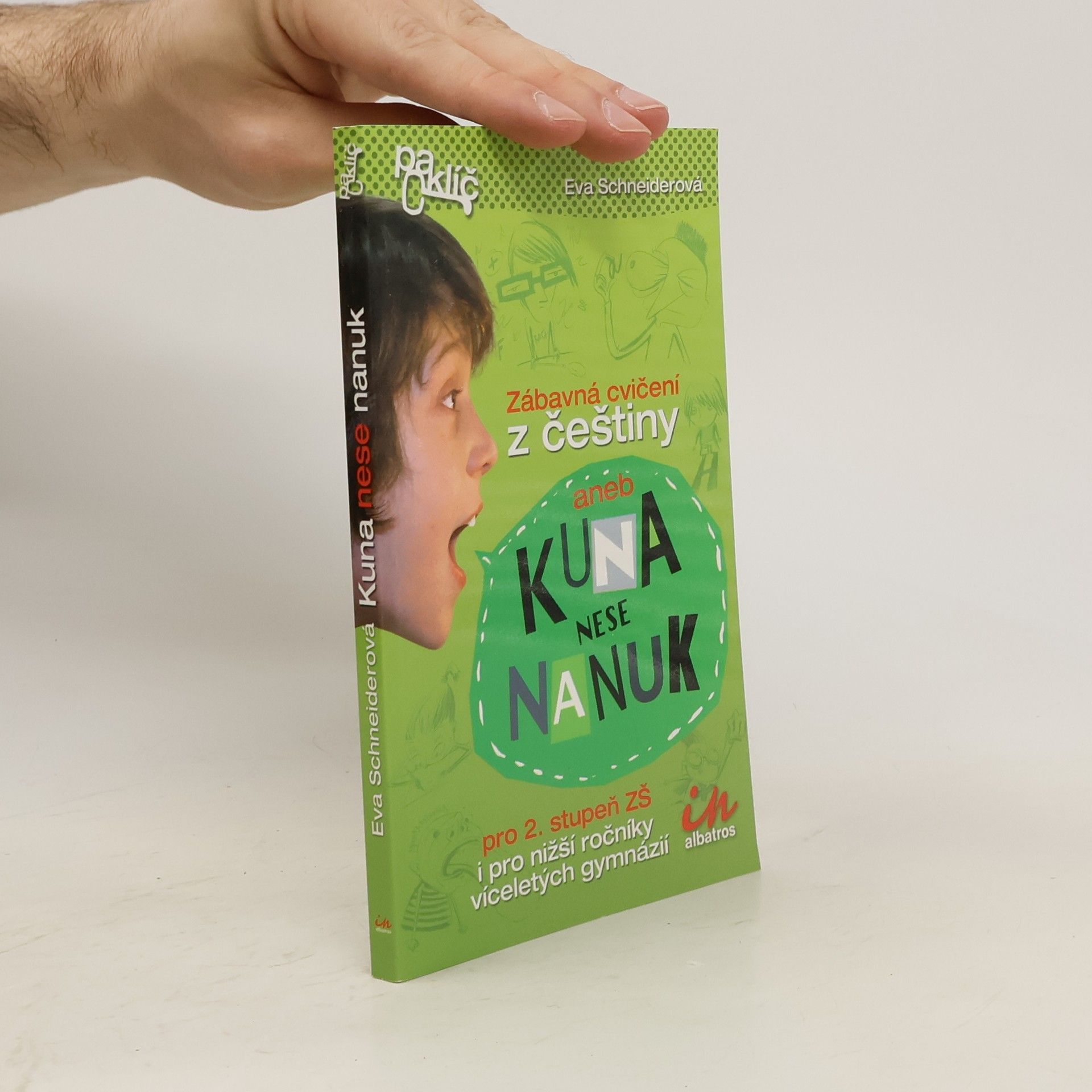 Eva Schneiderová Kuna nese nanuk aneb Čeština vás baví