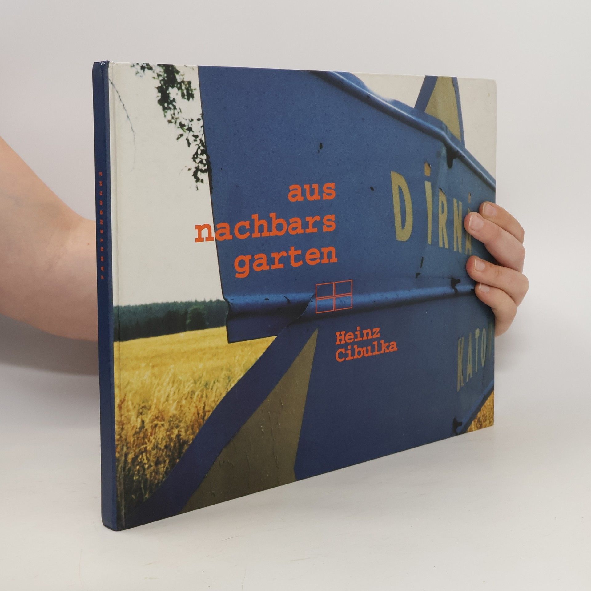 Heinz Cibulka Aus Nachbars Garten