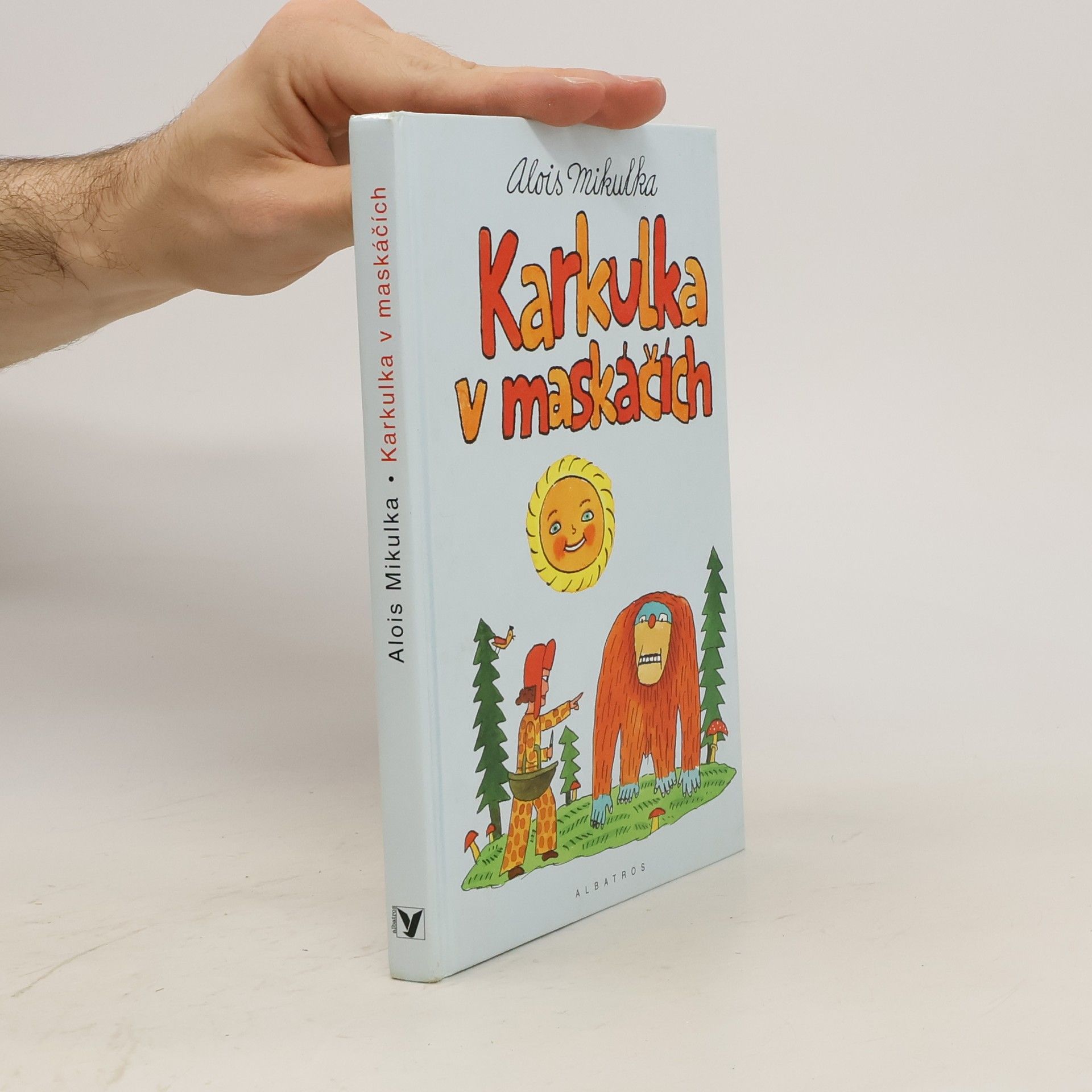 Alois Mikulka Karkulka v maskáčích