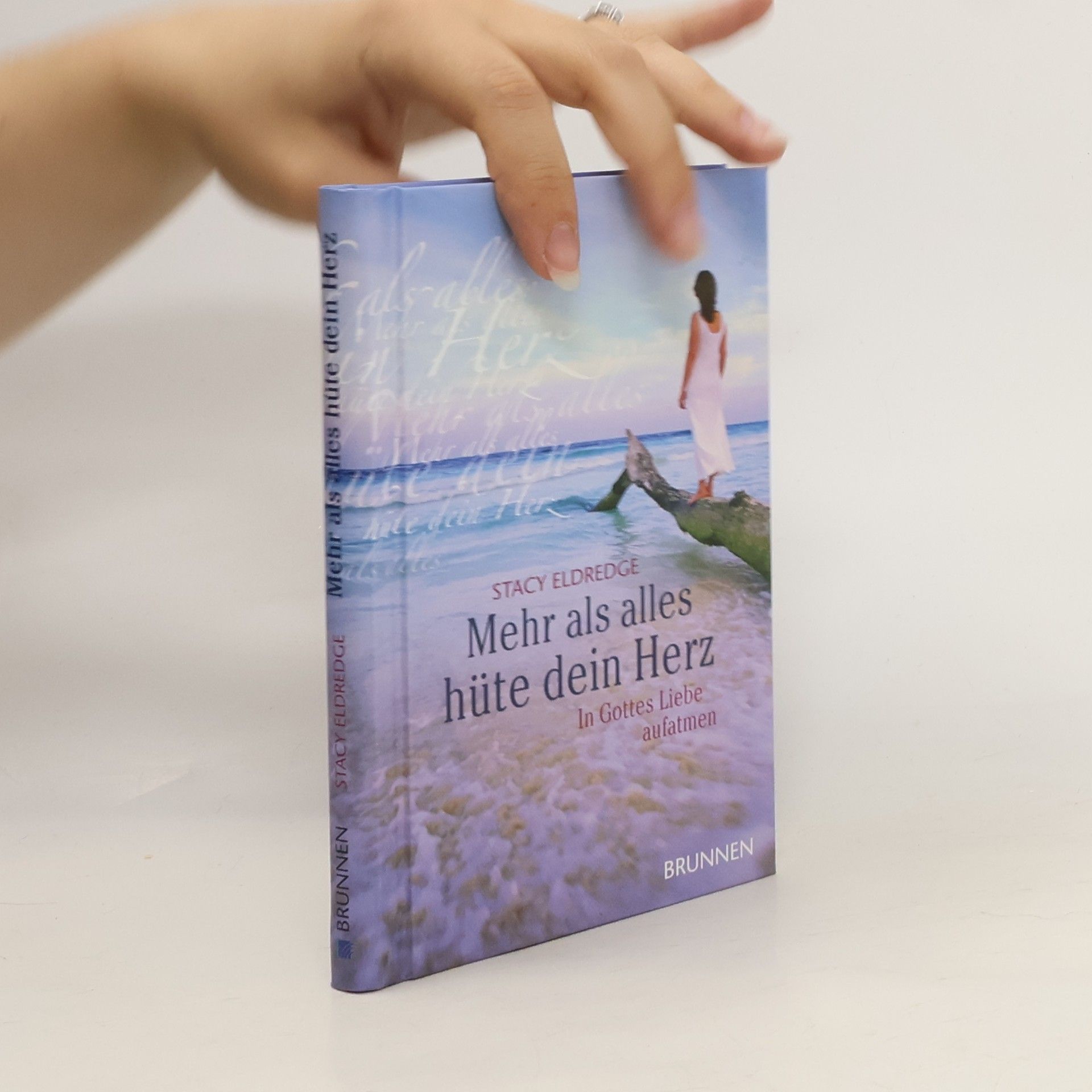 Stasi Eldredge Mehr als alles hüte dein Herz