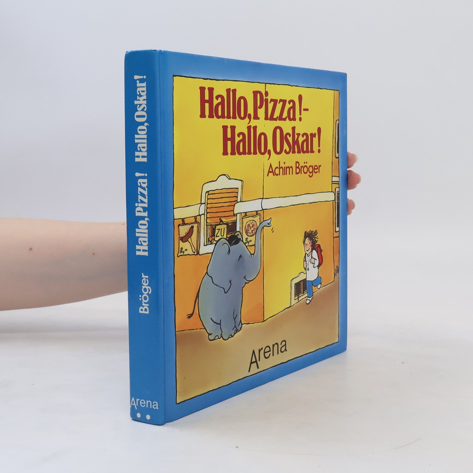 Achim Bröger Hallo Pizza! - Hallo, Oskar!