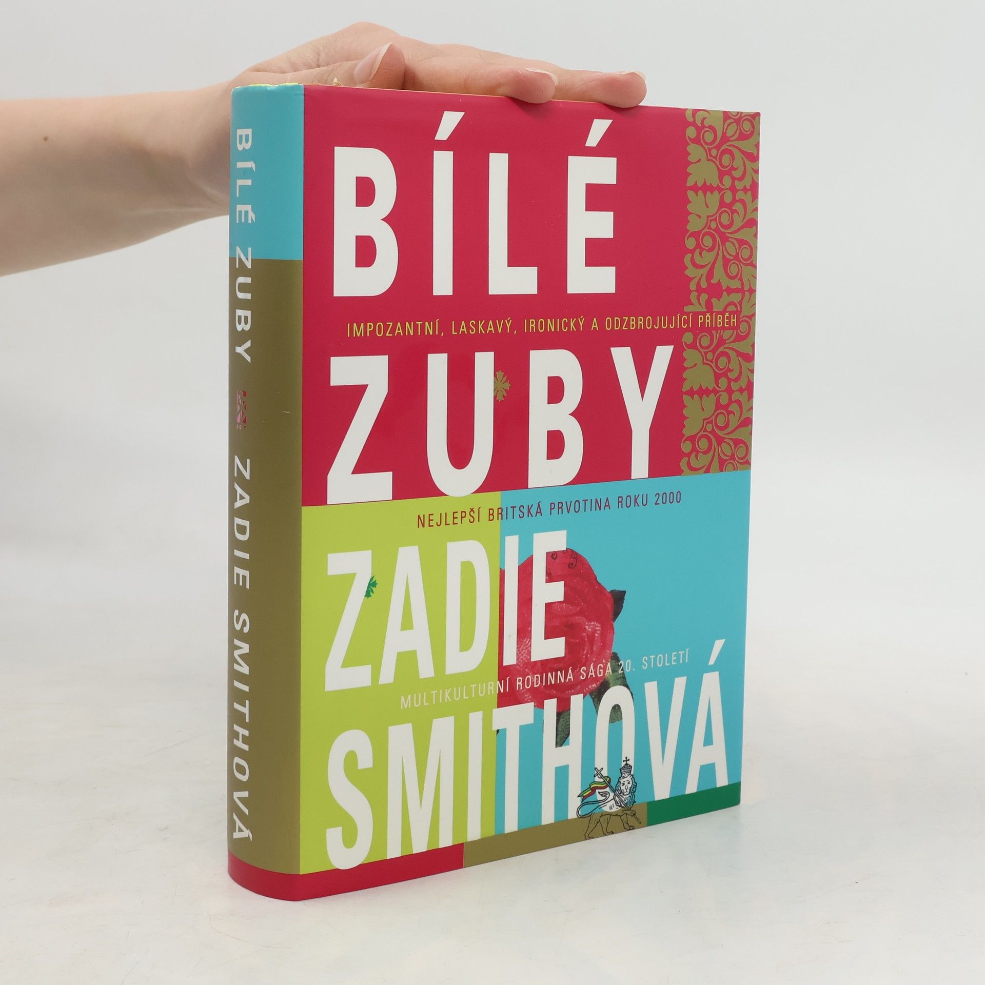 Zadie Smith Bílé zuby