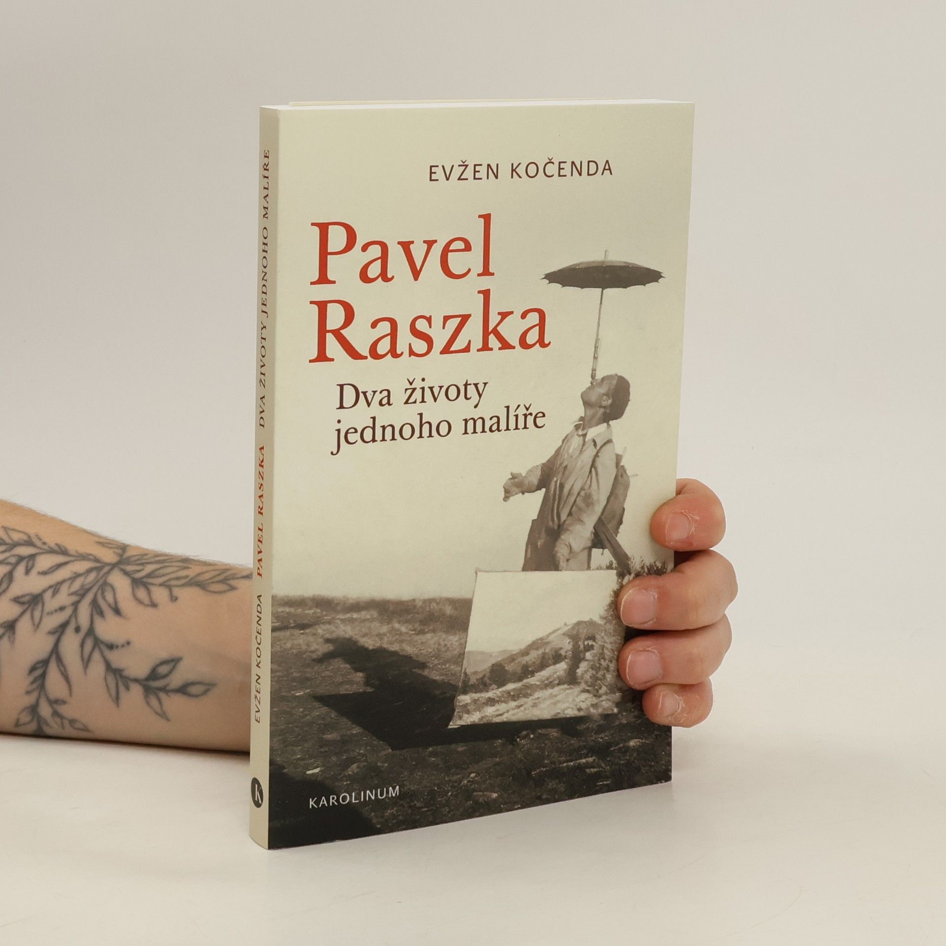 Evžen Kočenda Pavel Raszka. Dva životy jednoho malíře