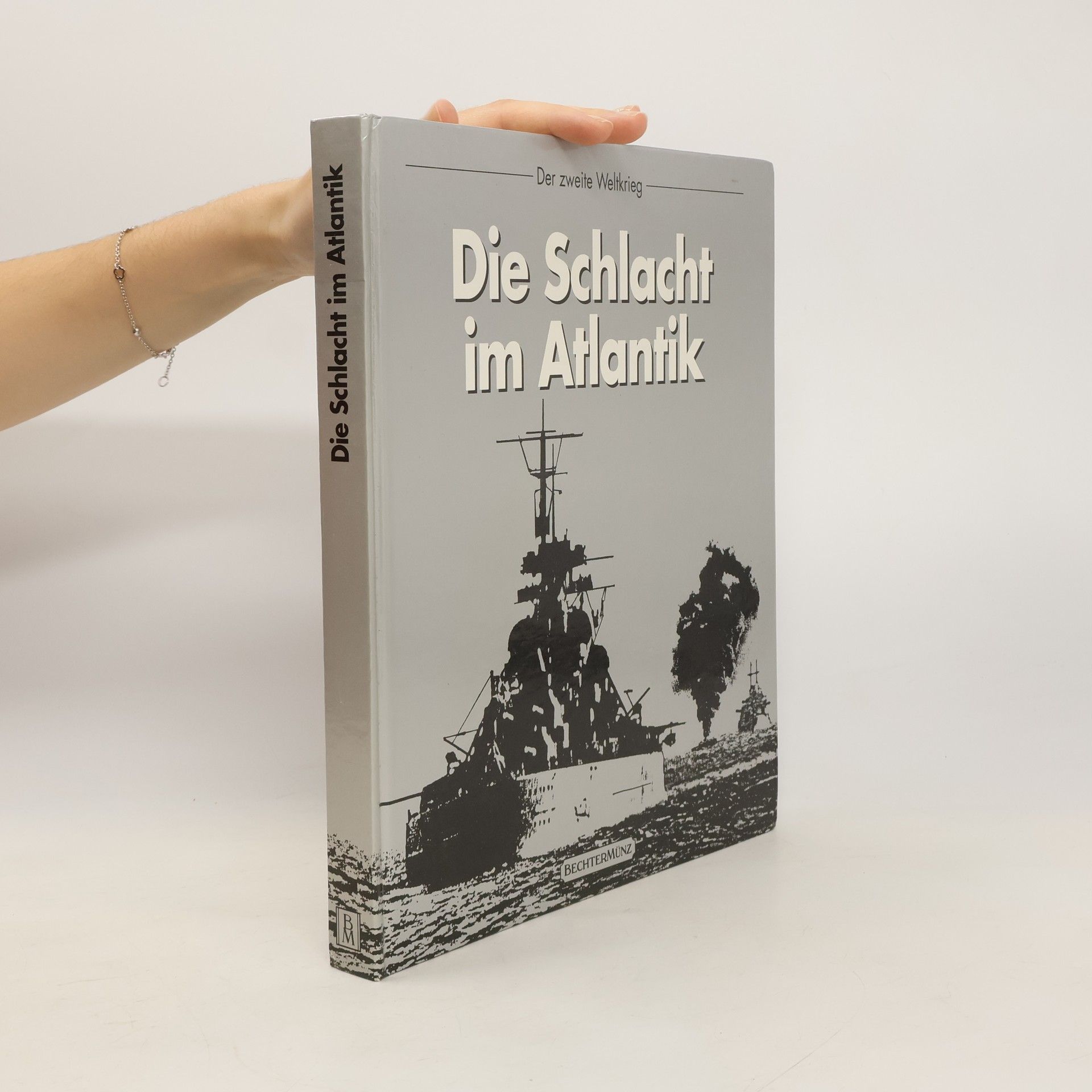 Barrie Pitt Die Schlacht im Atlantik