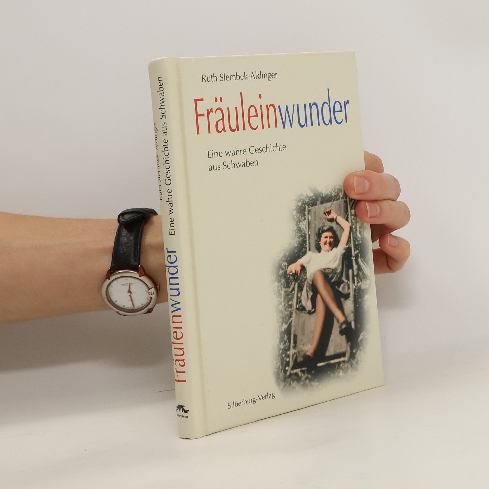 Ruth Slembek Aldinger Das Fräuleinwunder