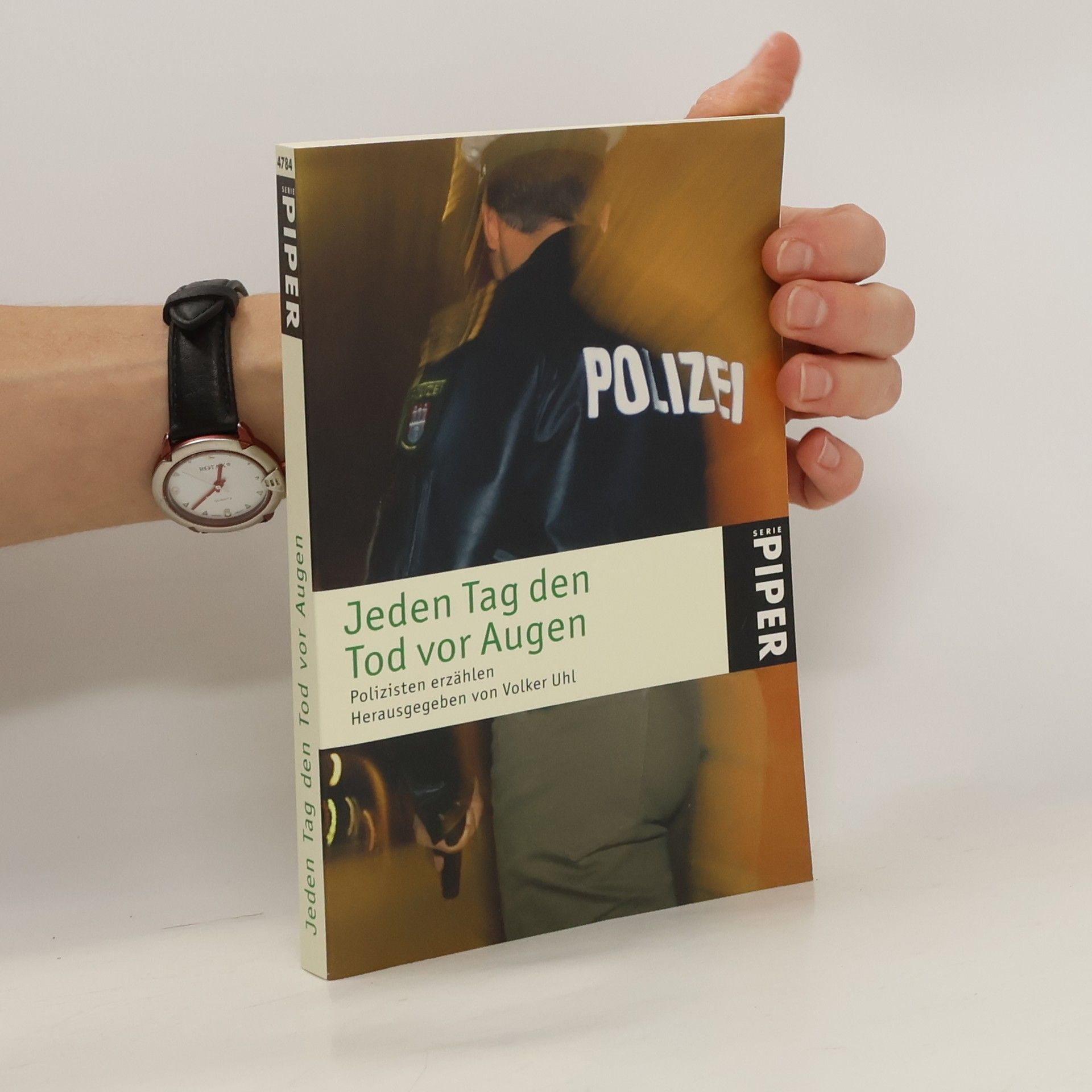 Volker Uhl Jeden Tag den Tod vor Augen
