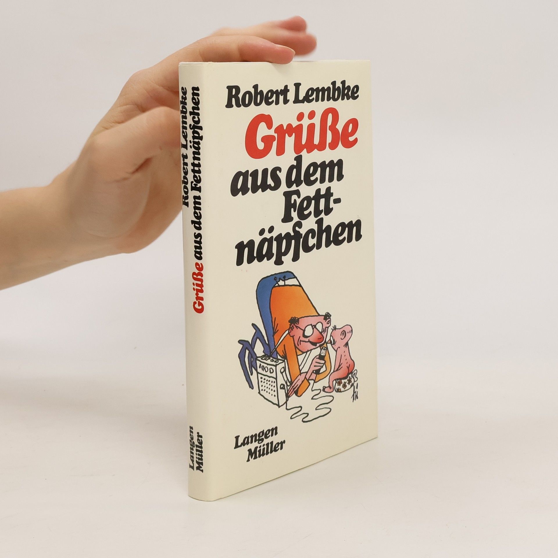 Robert E. Lembke Grüsse aus dem Fettnäpfchen