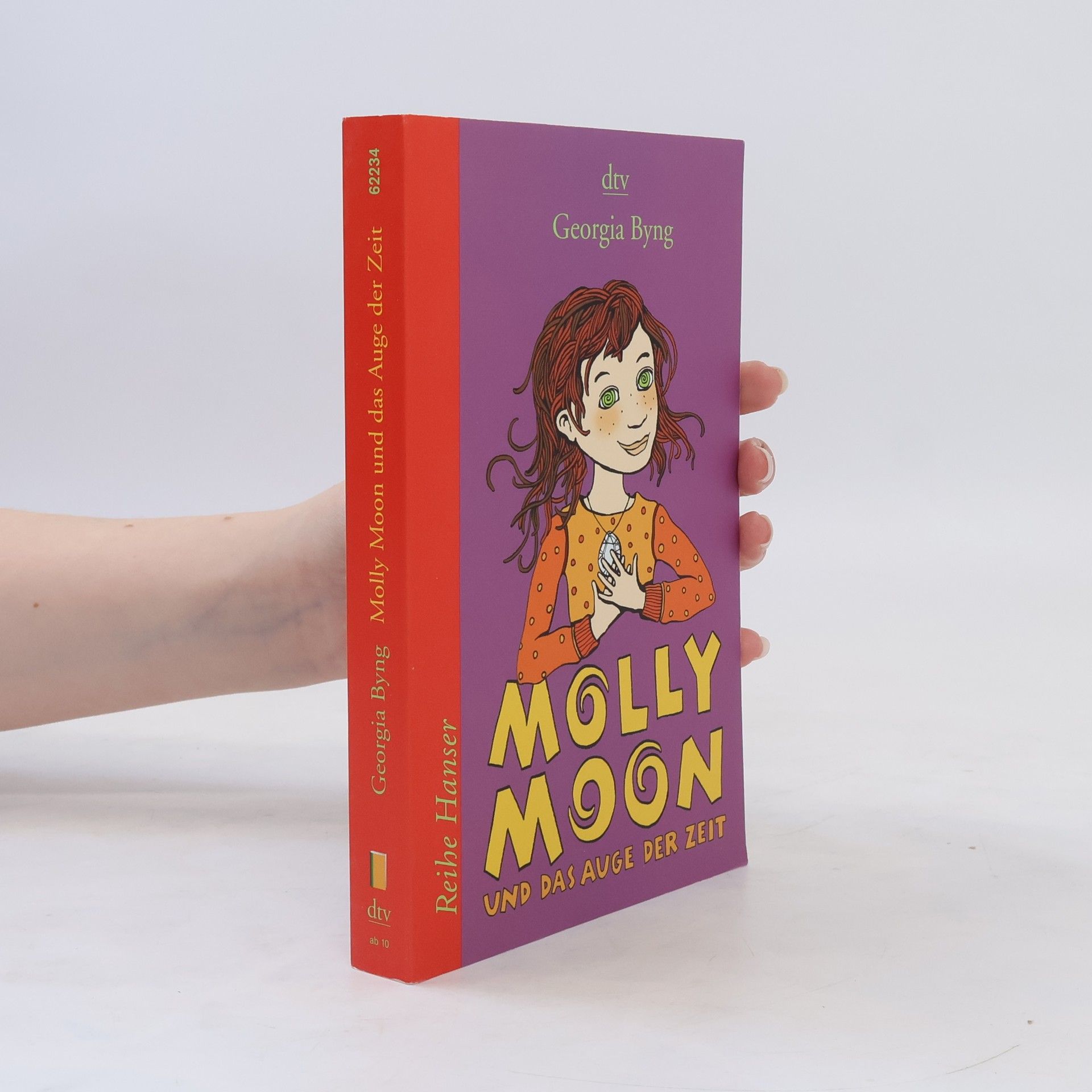 Georgia Byng Molly Moon und das Auge der Zeit