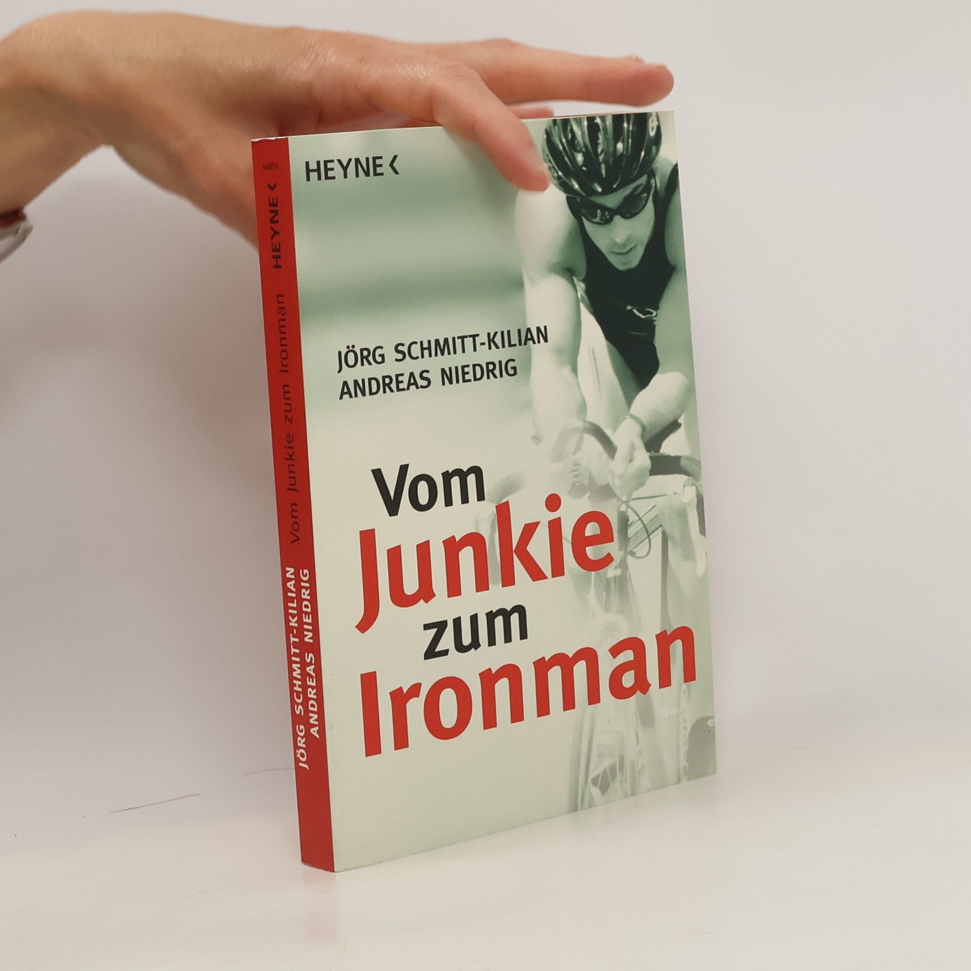 Jörg Schmitt-Kilian Vom Junkie zum Ironman
