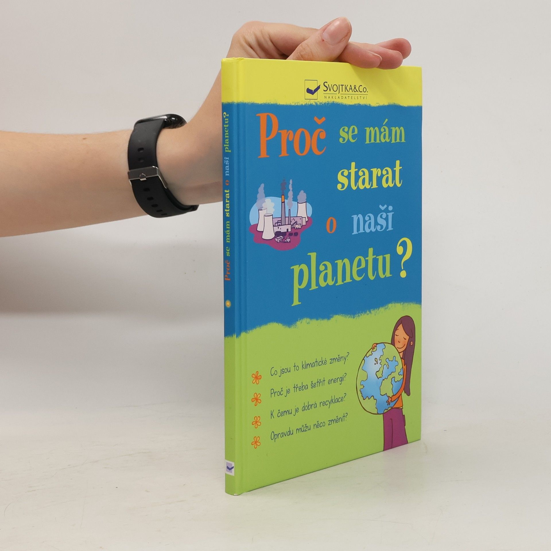 Susan Meredith Proč se mám starat o naši planetu?