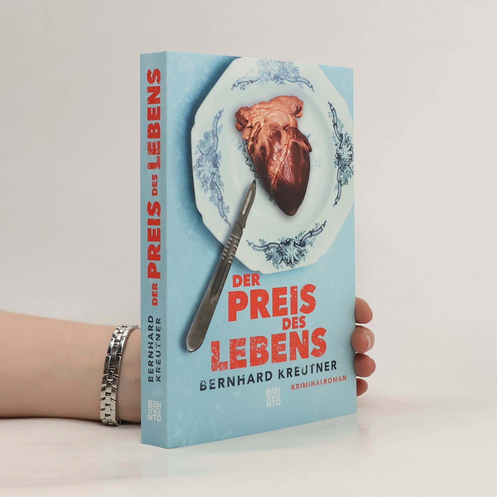 Bernhard Kreutner Der Preis des Lebens