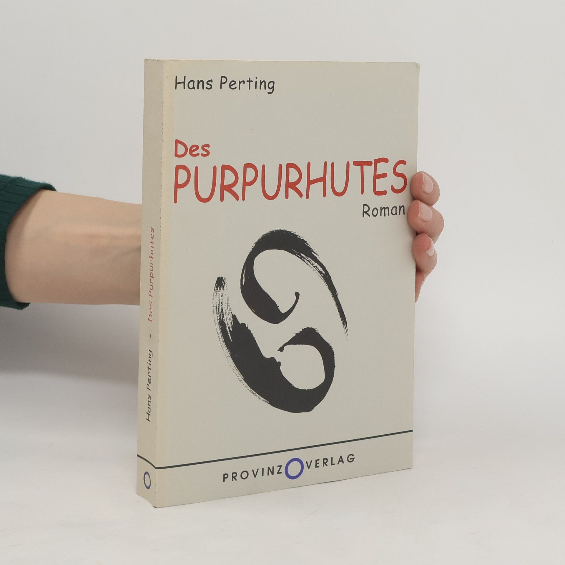 Hans Perting Des Purpurhutes