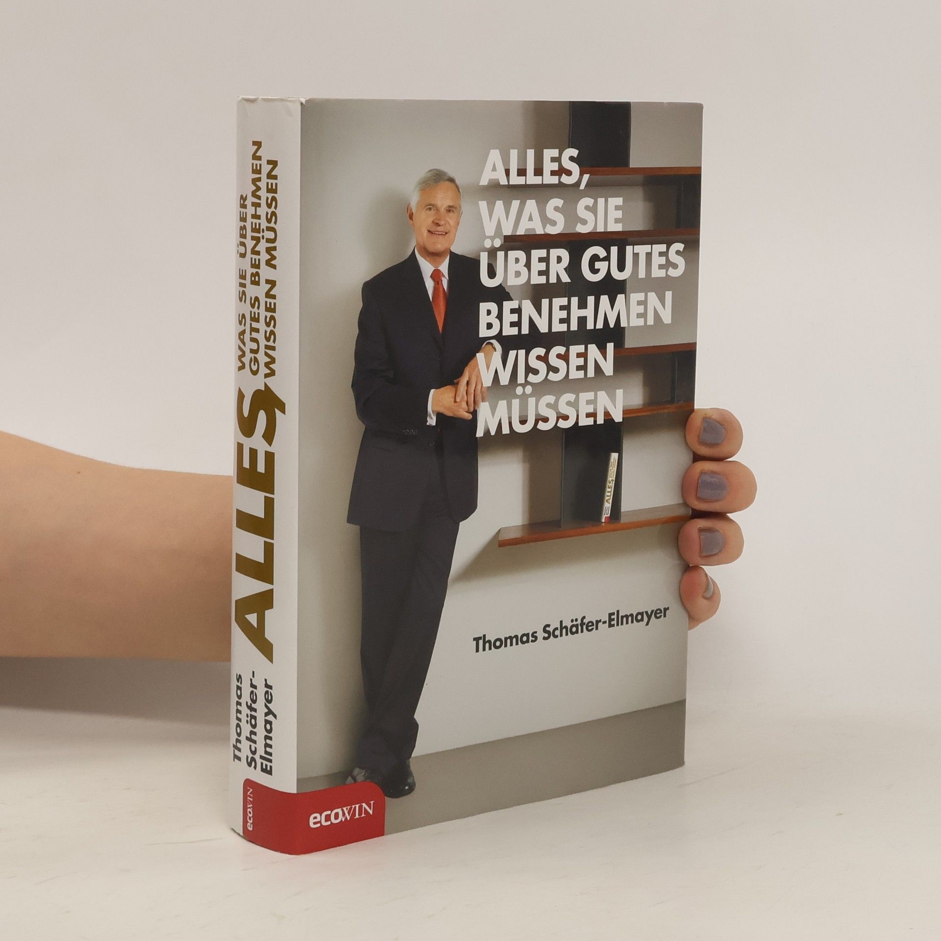 Thomas Schäfer-Elmayer Alles, was Sie über gutes Benehmen wissen müssen