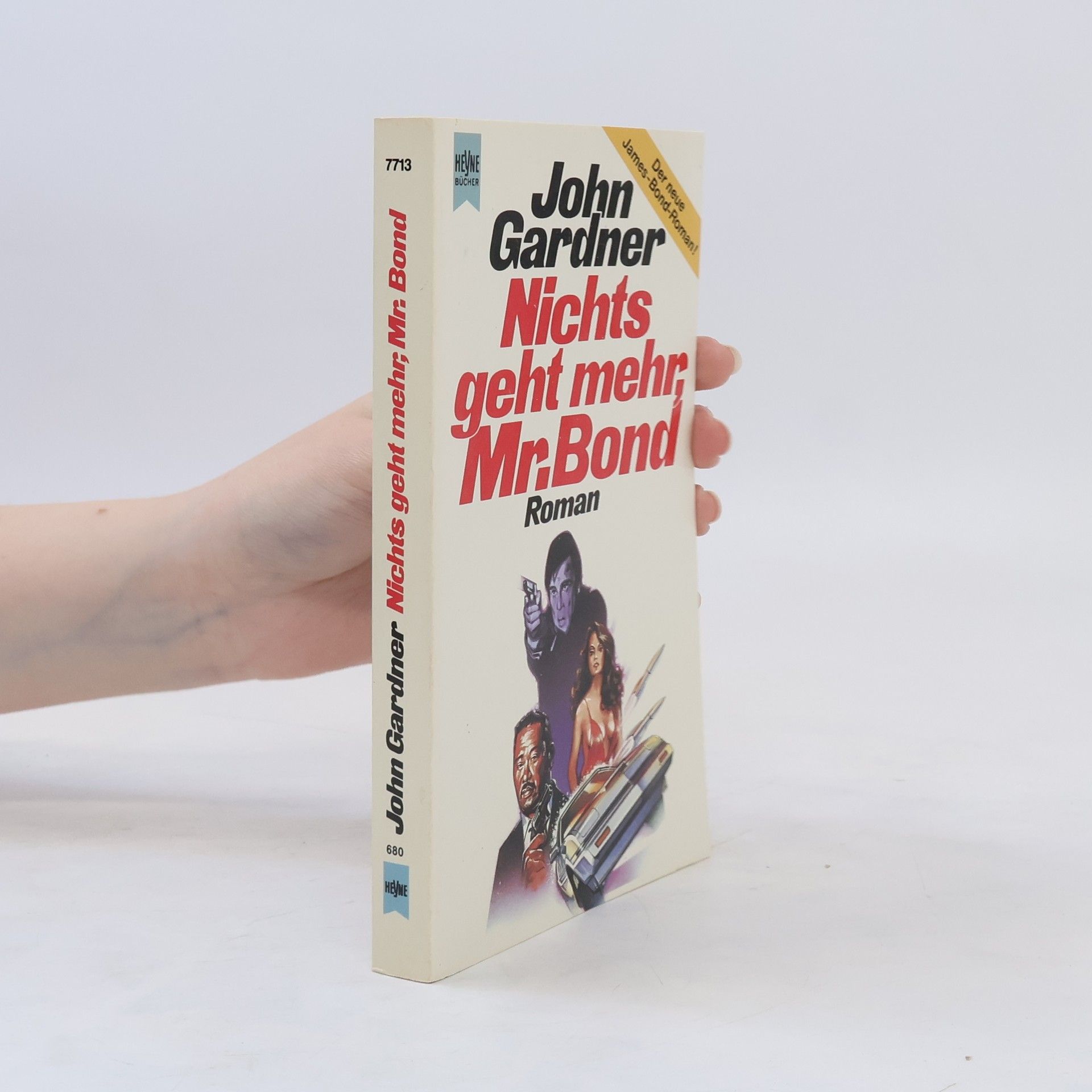 John Gardner Nichts geht mehr, Mr. Bond