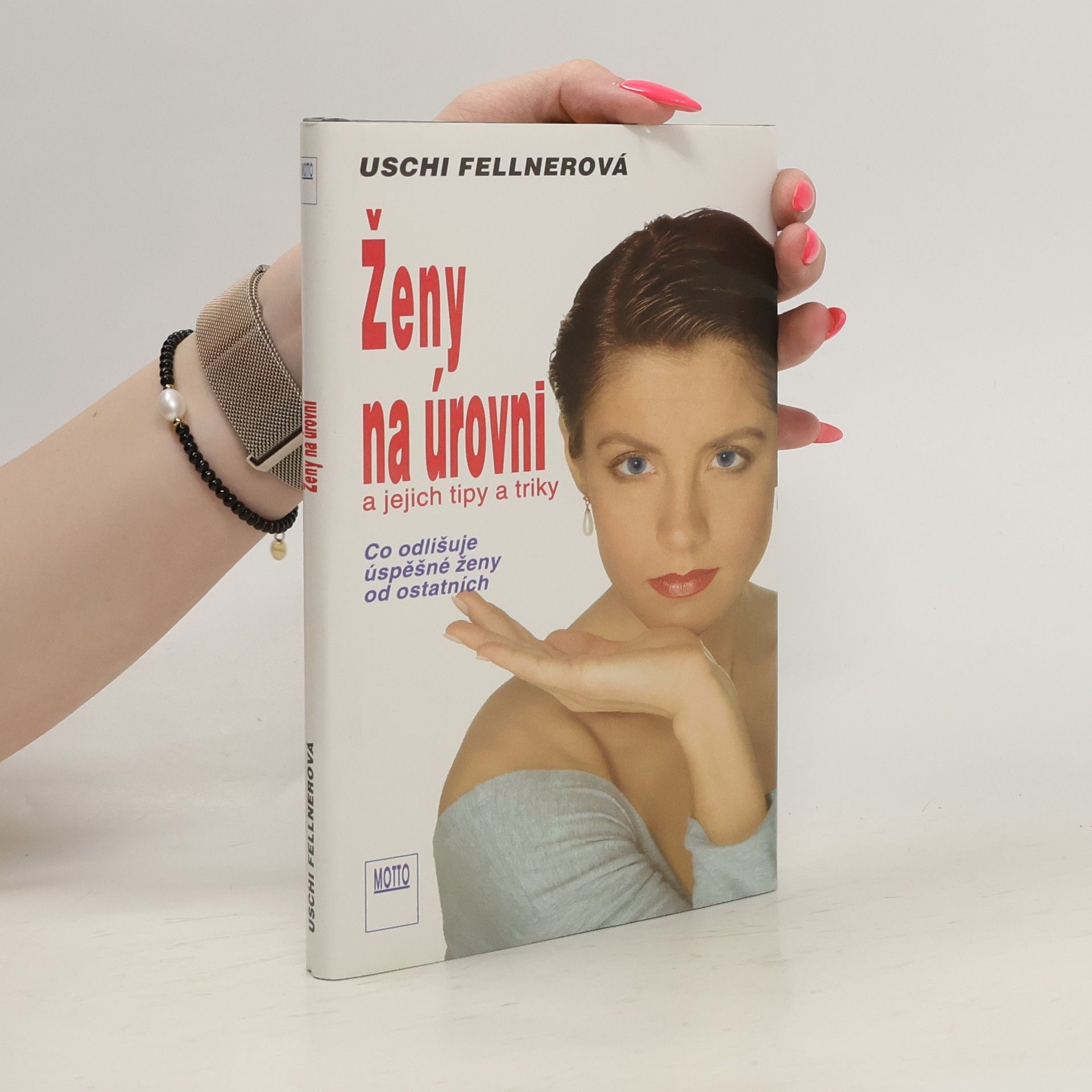 Uschi Fellner Ženy na úrovni a jejich tipy a triky
