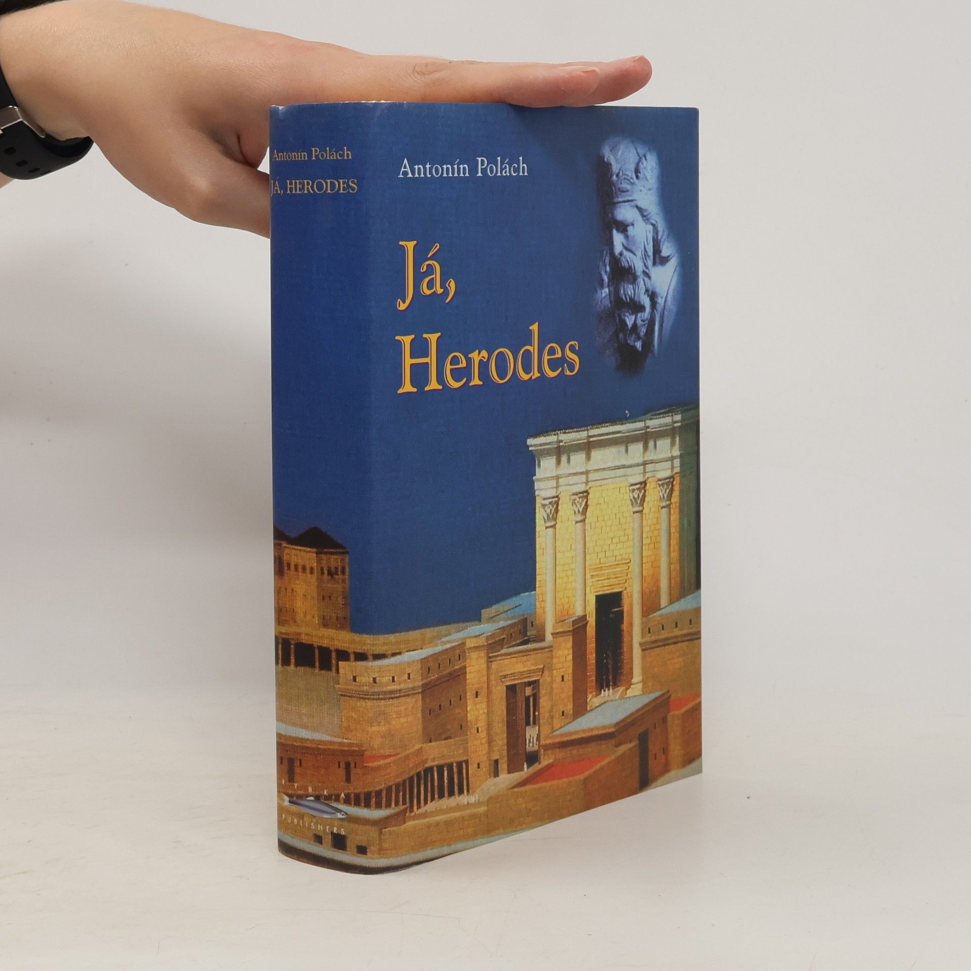 Antonín Polách Já, Herodes