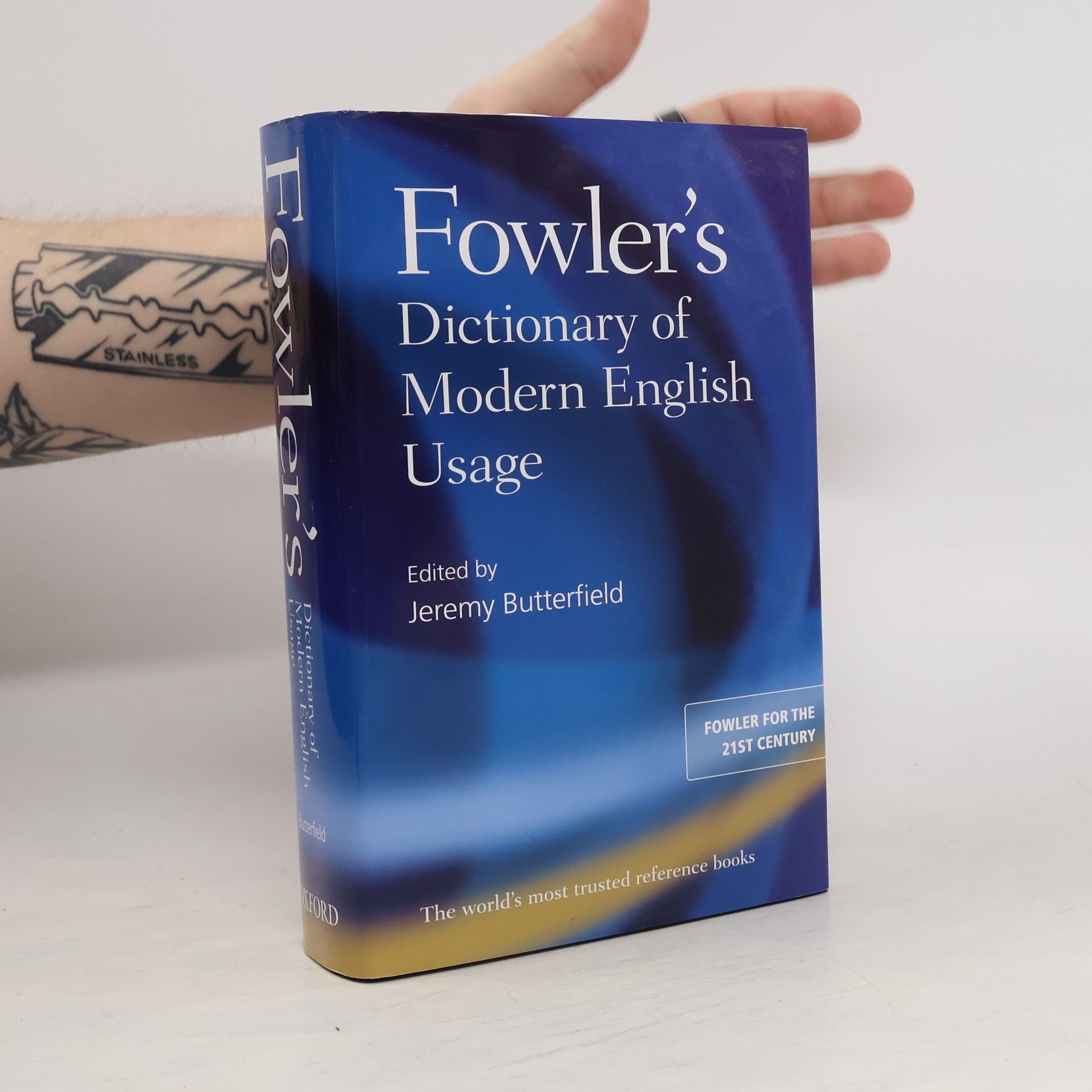 Jeremy Butterfield Fowler's Dictionary of Modern English Usage