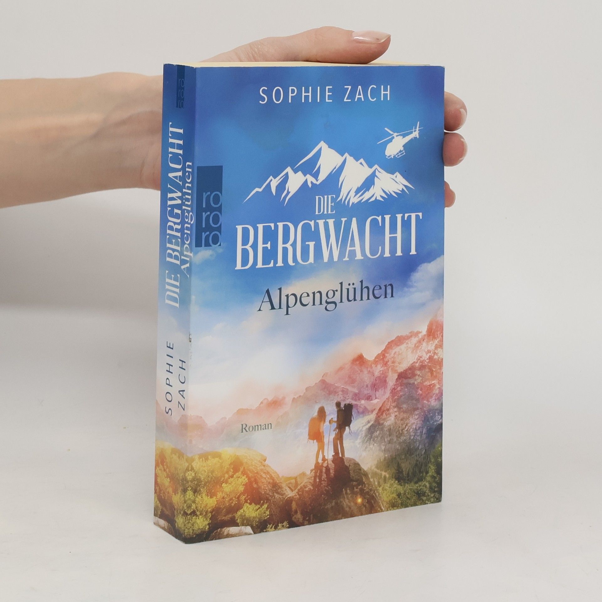 Sophie Zach Die Bergwacht: Alpenglühen