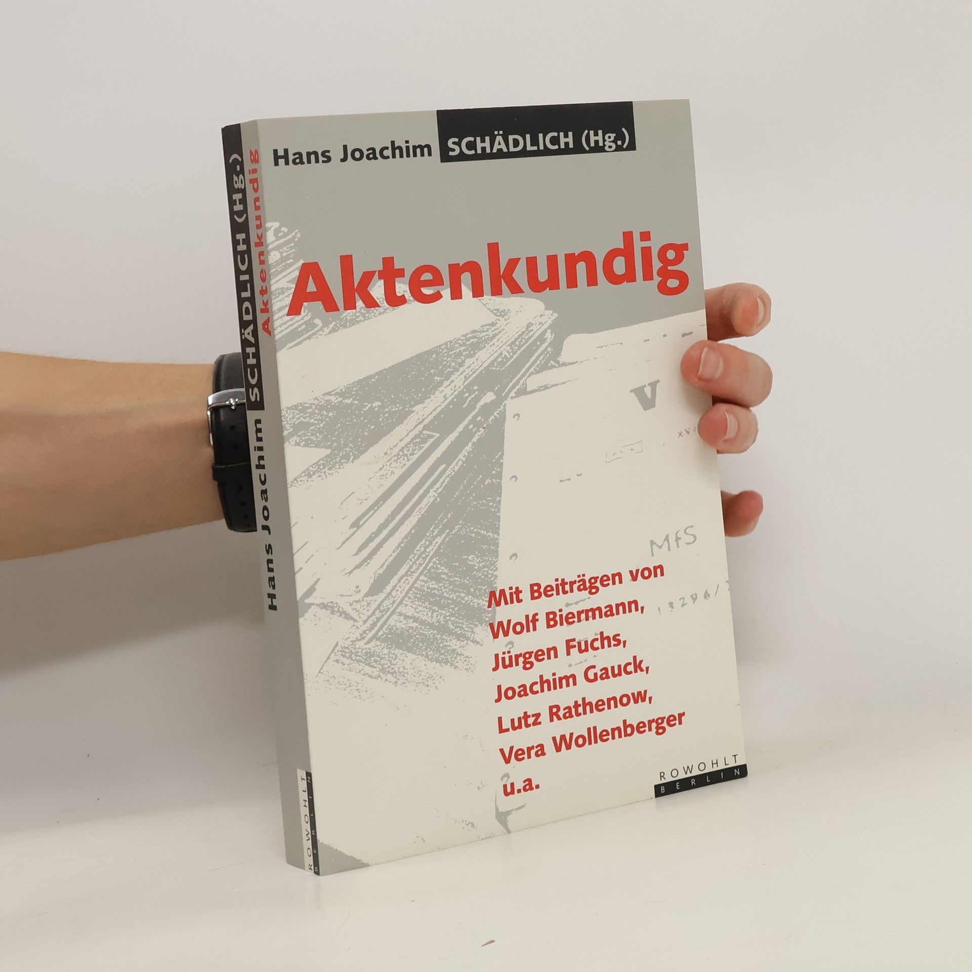 Hans Joachim Schädlich Aktenkundig